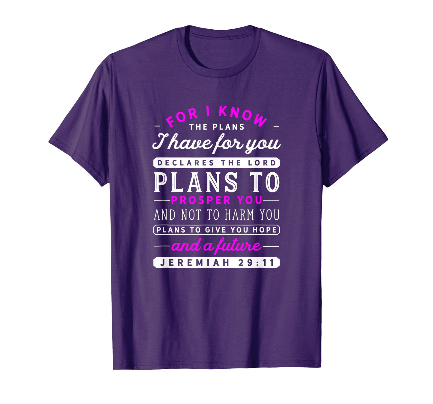 Christian Jeremiah 29 11 Quote / Hope Bible Verse Pink Faith T-Shirt