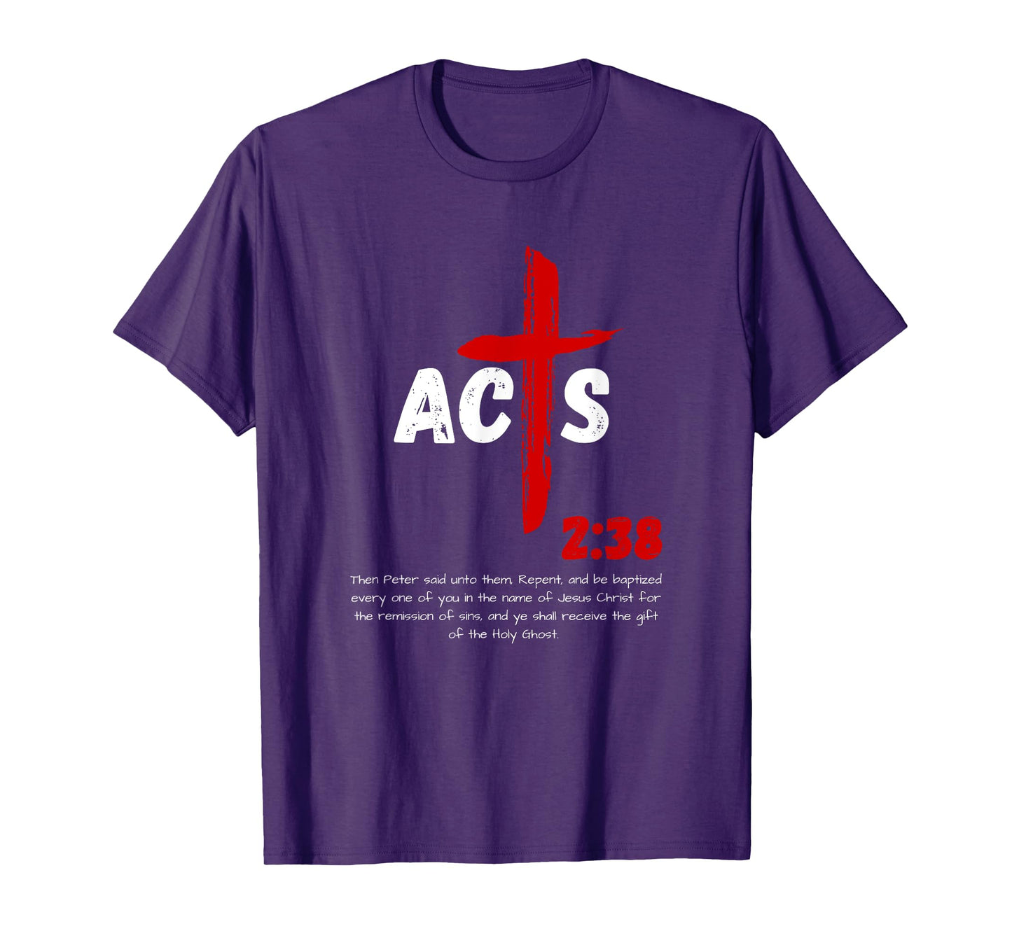 Acts 2:38 Baptized in Jesus Name Cross Pentecostal Apostolic T-Shirt