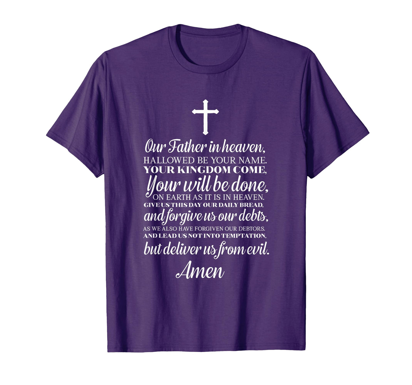 The Lord's Prayer Our Father Cross Prayer God Christian T-Shirt