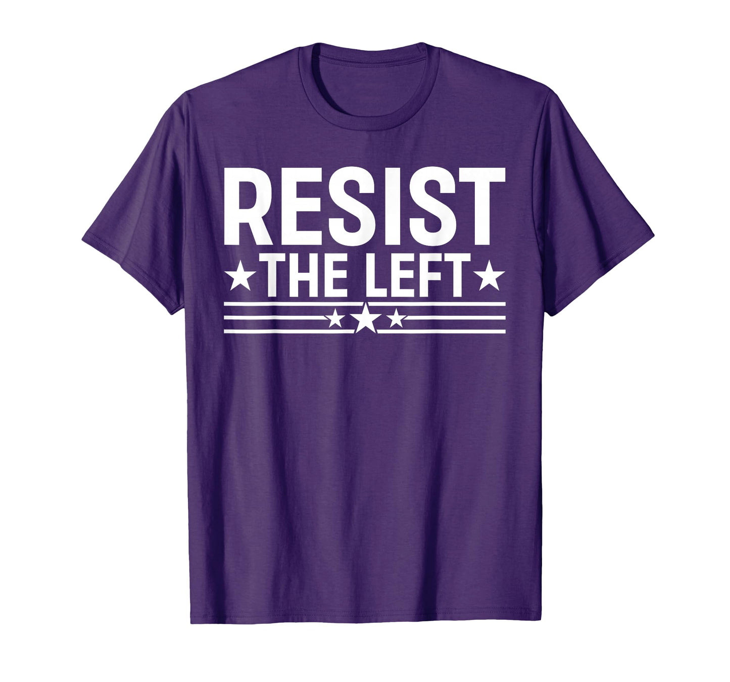 Resist The Left Freedom Political Traditional Values T-Shirt