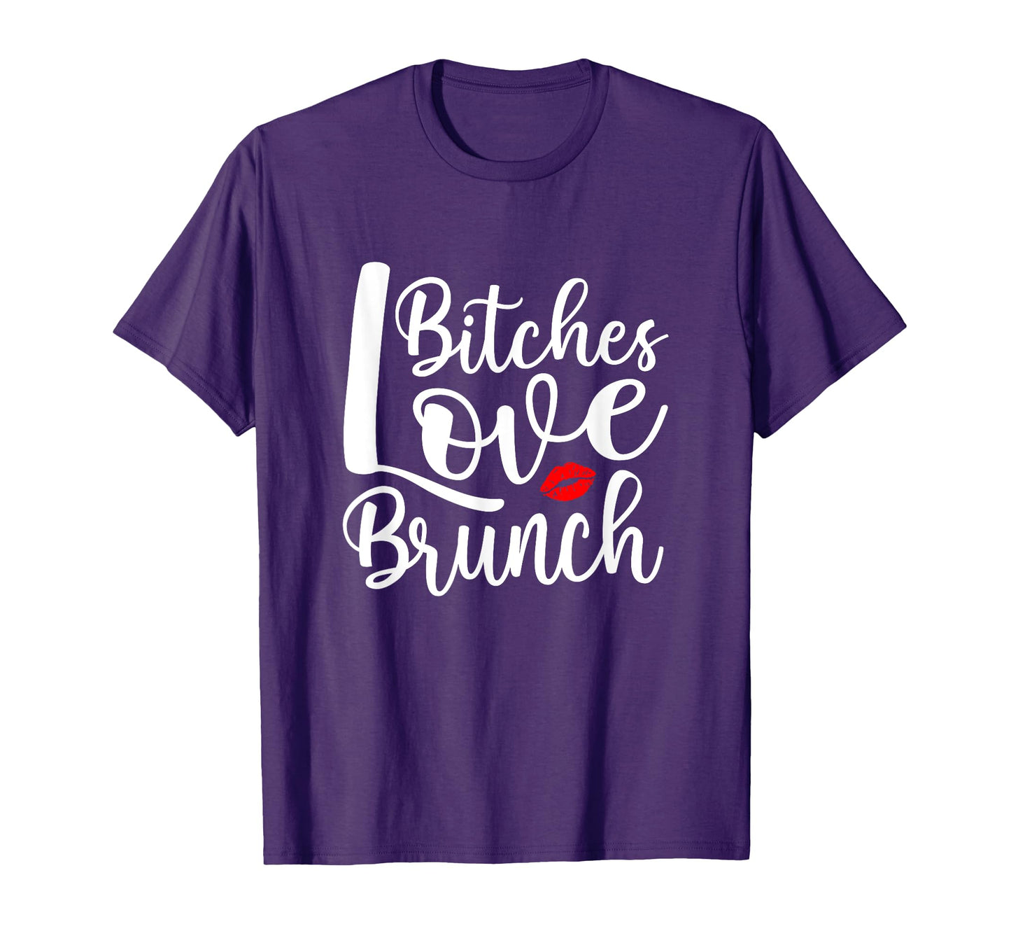 Funny Brunch Meme Apparel Bitches Love Brunch T-Shirt