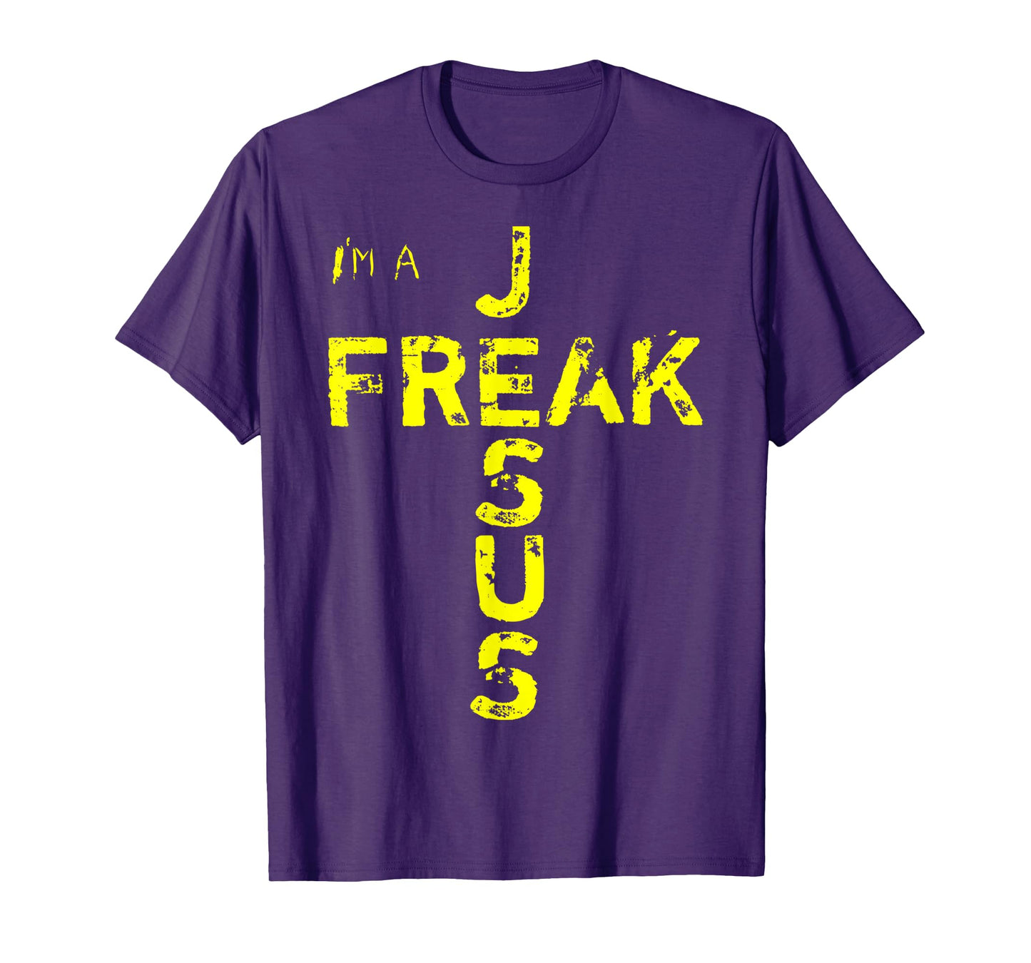 I'm A JESUS FREAK - Faith, God, Cross, Christian - Jesus4m3 T-Shirt