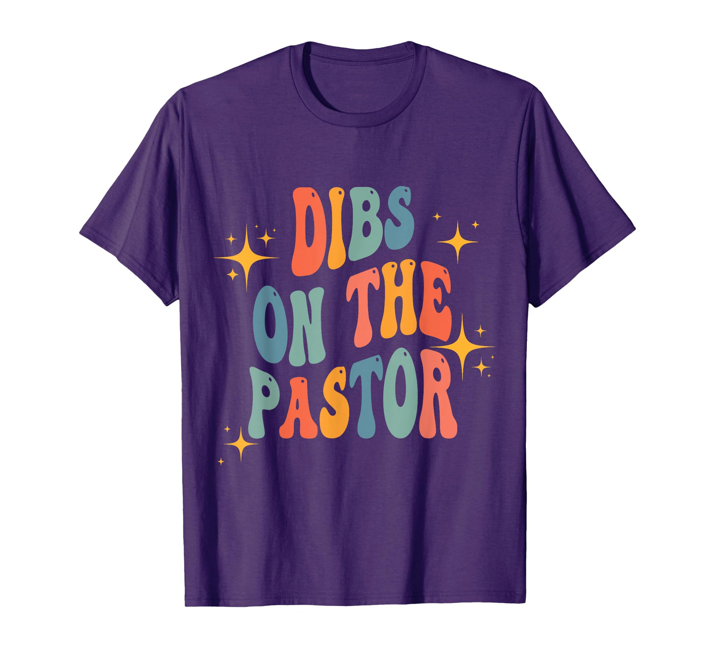 Groovy Dibs On The Pastor Funny Christian Cross Pastors Wife T-Shirt