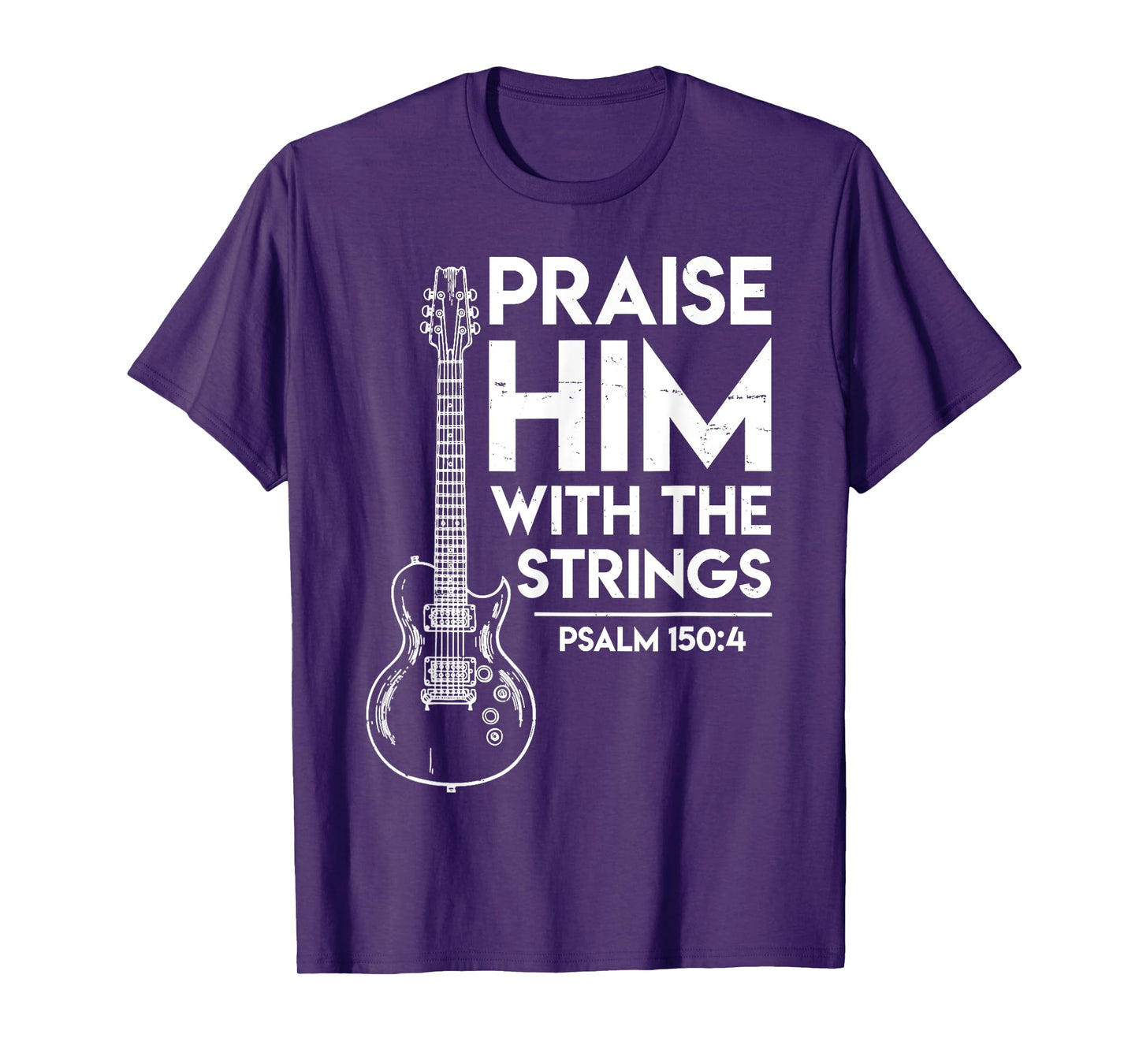 Praise Him Christian Worship Gifts Electric Guitar Jesus 3 T-Shirt, Small