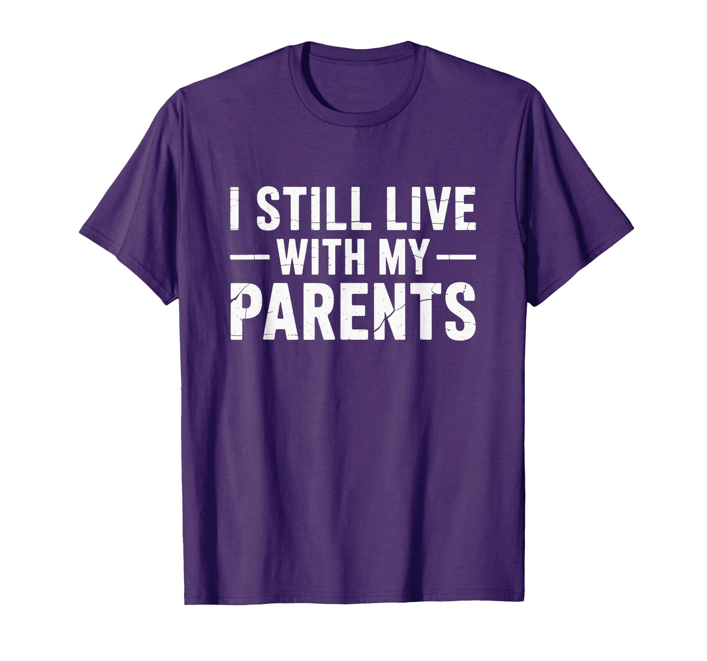 Kids Funny Quote I Still Live With My Parents, Funny Toddler T-Shirt