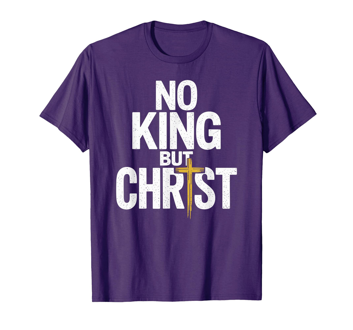 No King But Christ Faith Jesus Cross Christian T-Shirt