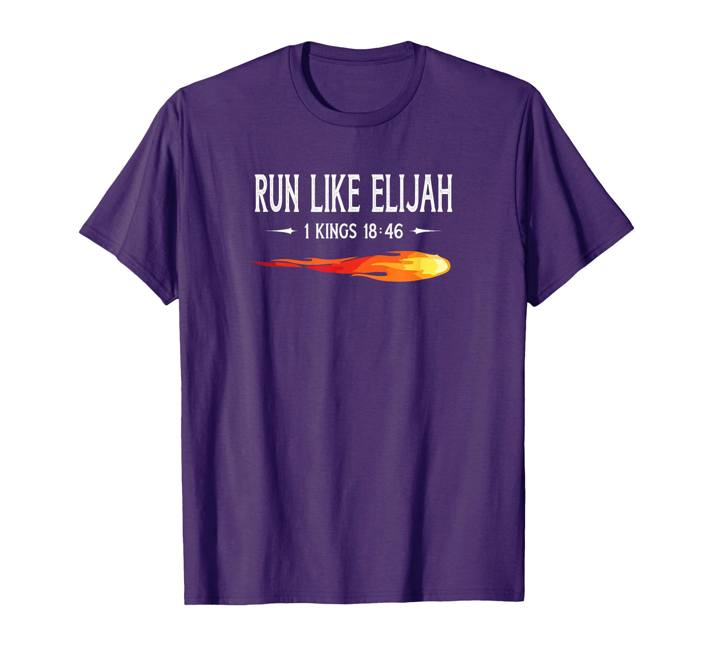 Run Like Elijah Funny Christian Runner Bible Verse T-Shirt