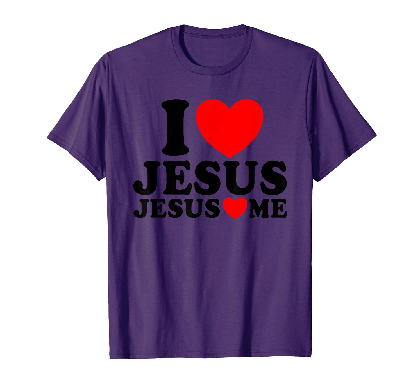 I Love Jesus Jesus Loves Me Christian Faith Church Jesus T-Shirt
