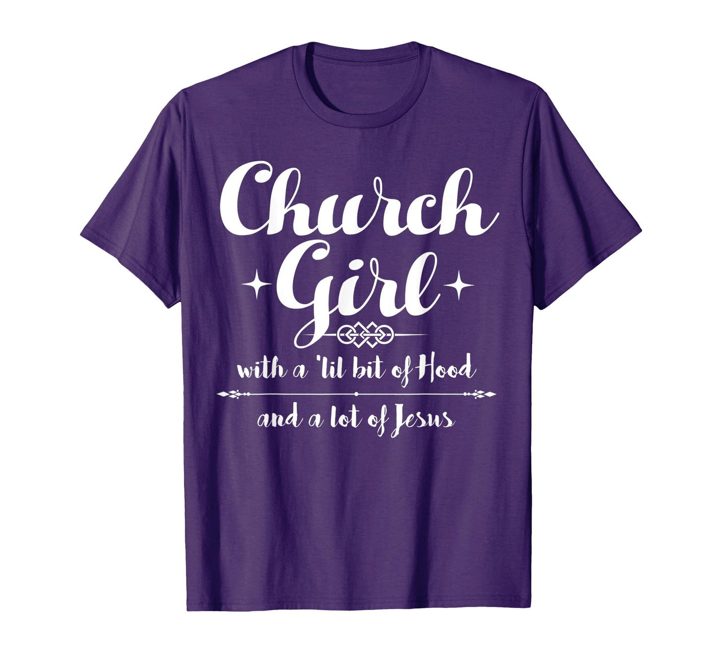 Church Girl Funny Christian Girl Jesus Faith Men and Women T-Shirt