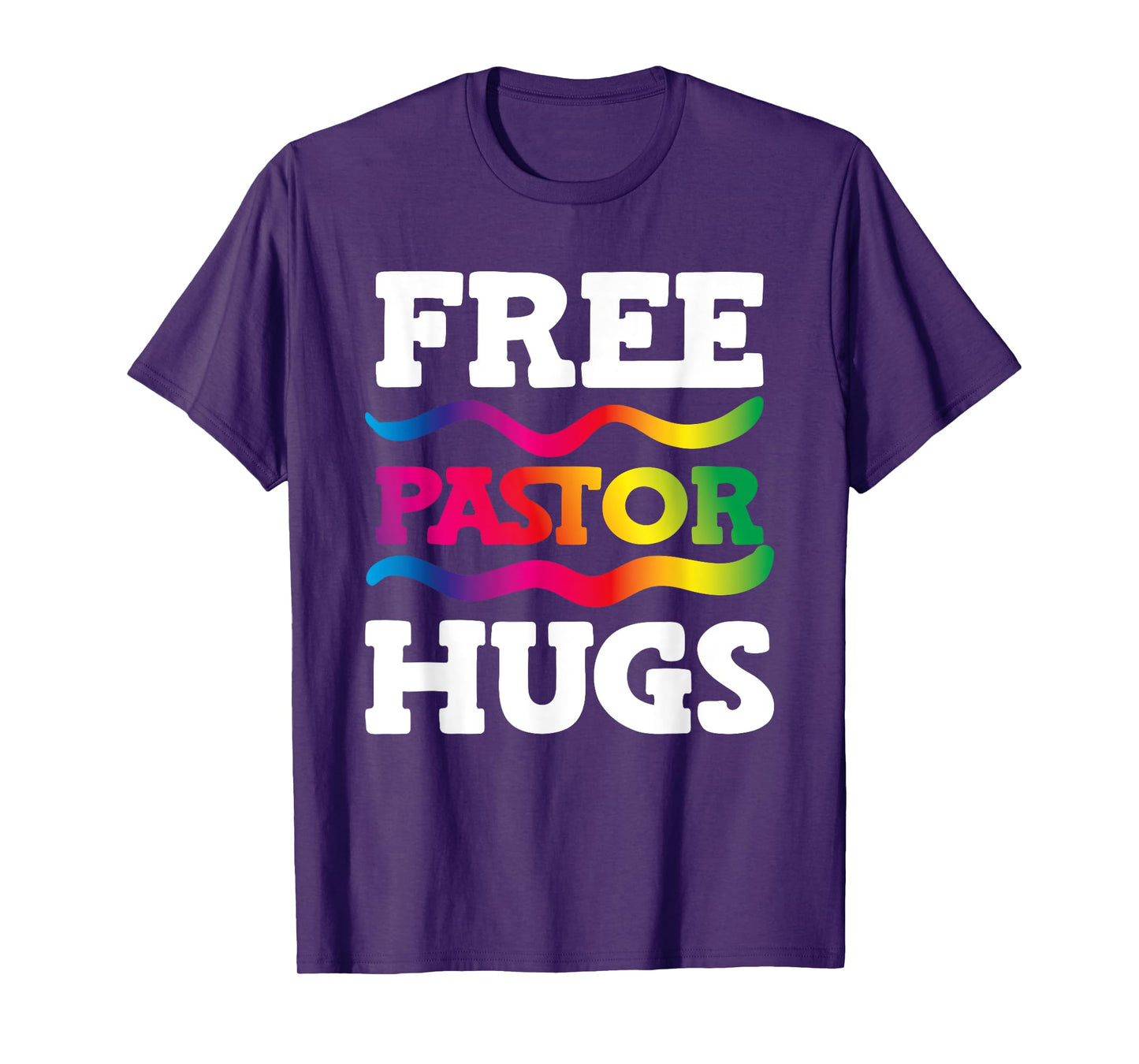 Free Pastor Hugs Rainbow LGBT Ally Pride Support Preacher T-Shirt