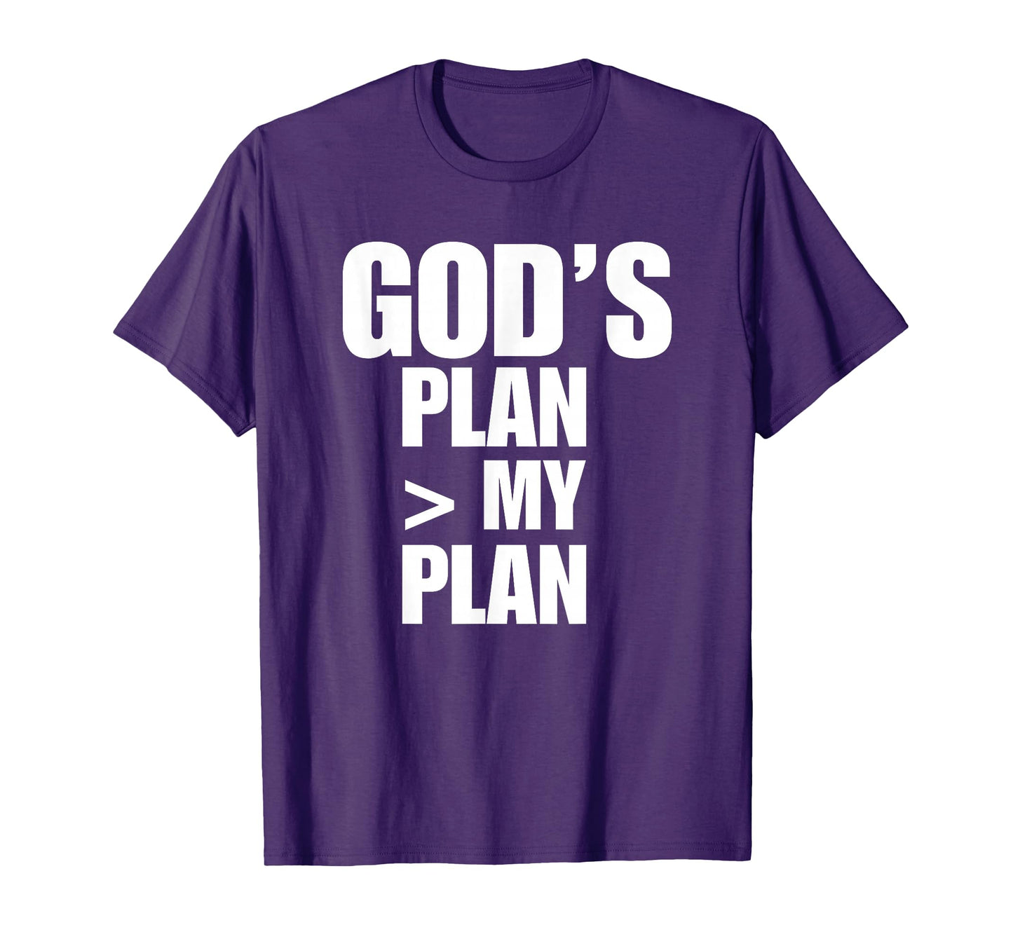 Gods Plan Greater Than My Plan T-Shirt