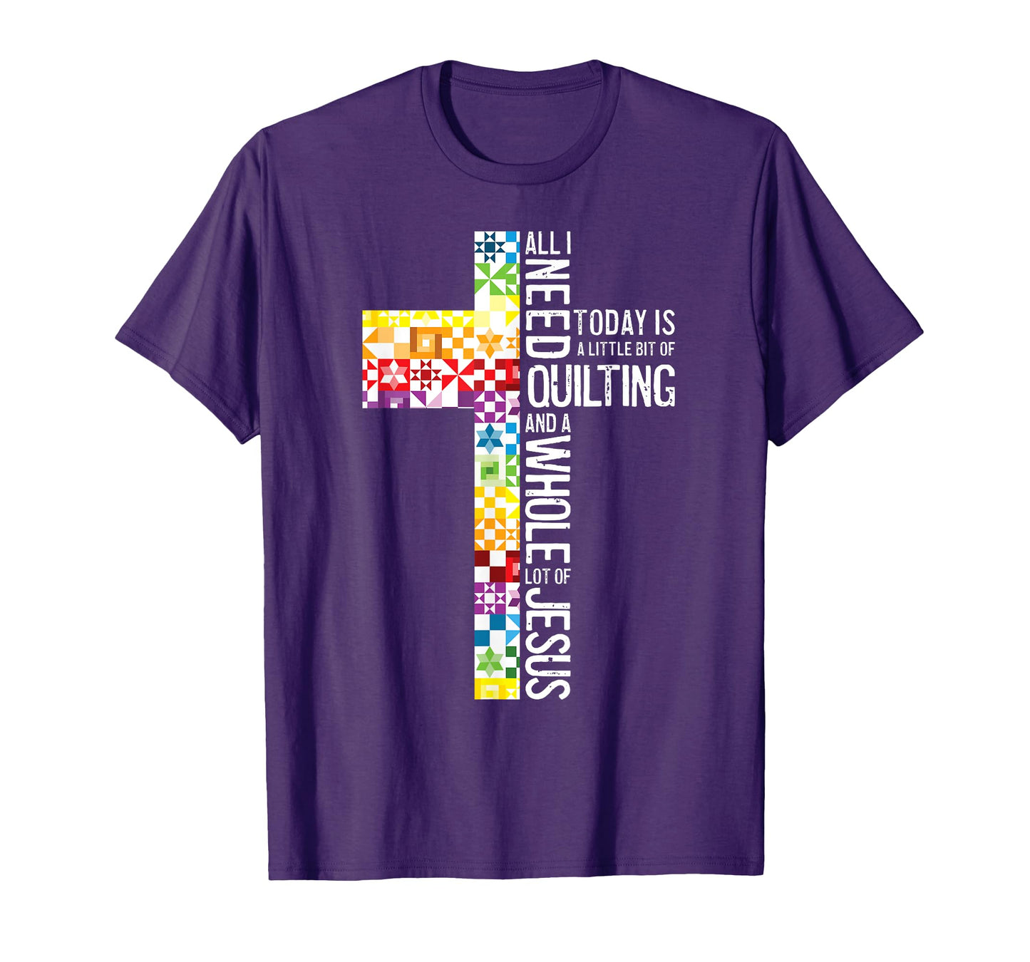 All I Need Is Quilting And Jesus Christian Cross Sewing T-Shirt