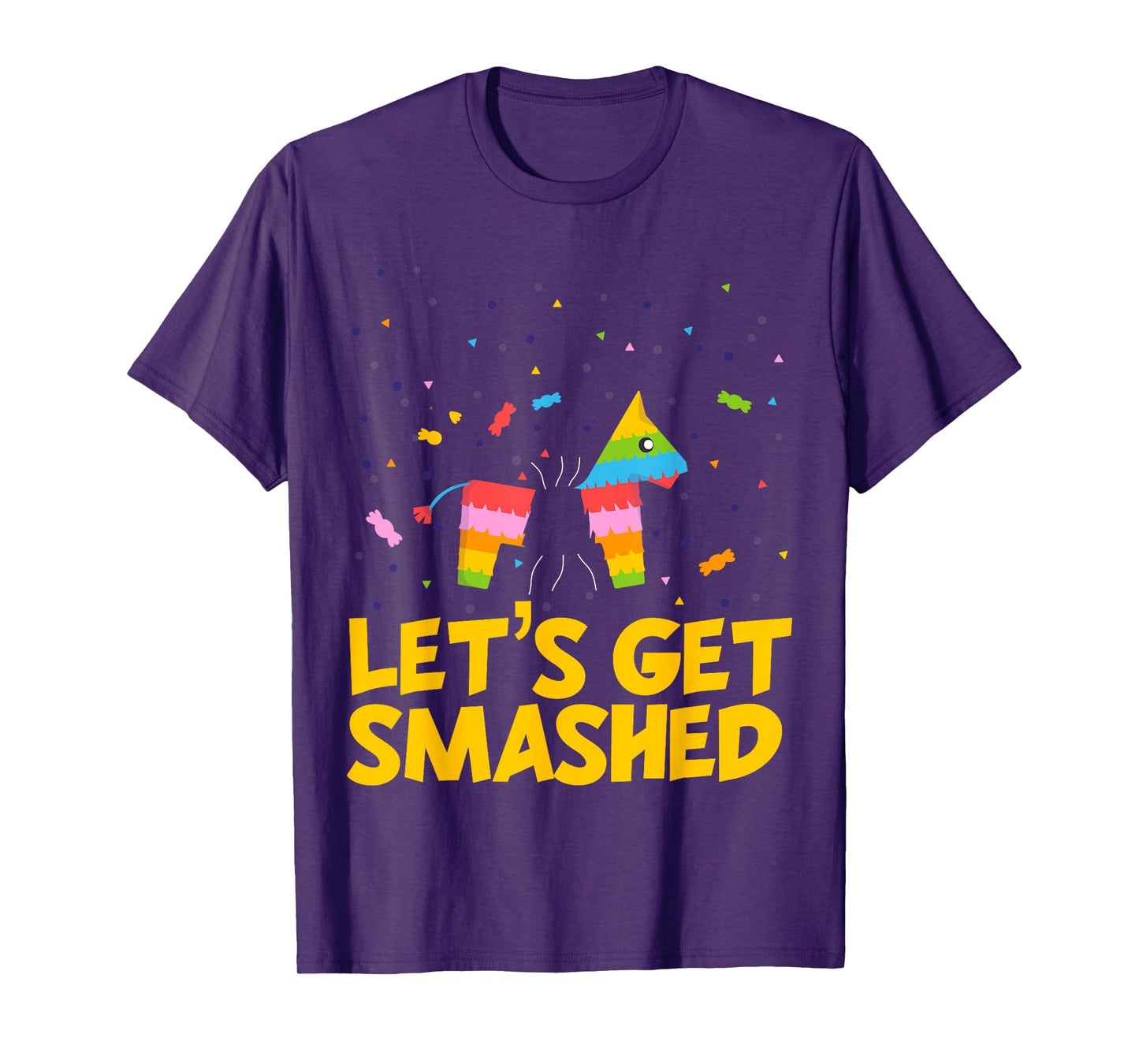 Pinata Lets Get Smashed Shirt Funny Cinco De Mayo Fiesta T-Shirt