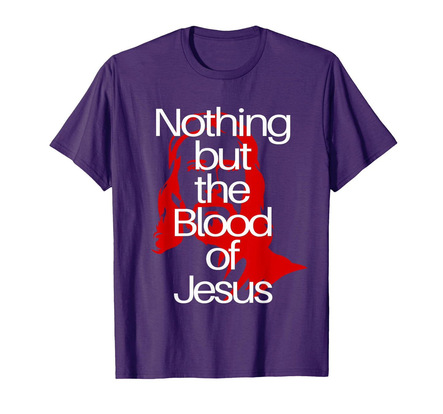 Nothing but the Blood of Jesus | Christian Men & Woman T-Shirt
