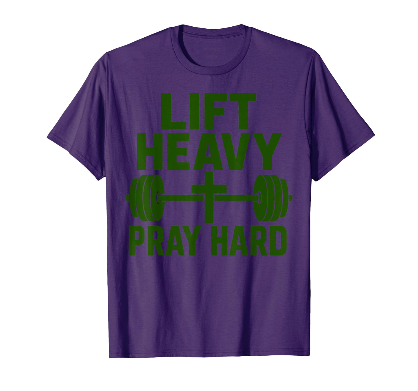 Lift Heavy Pray Hard Gym Workout Christian Religious Faith T-Shirt