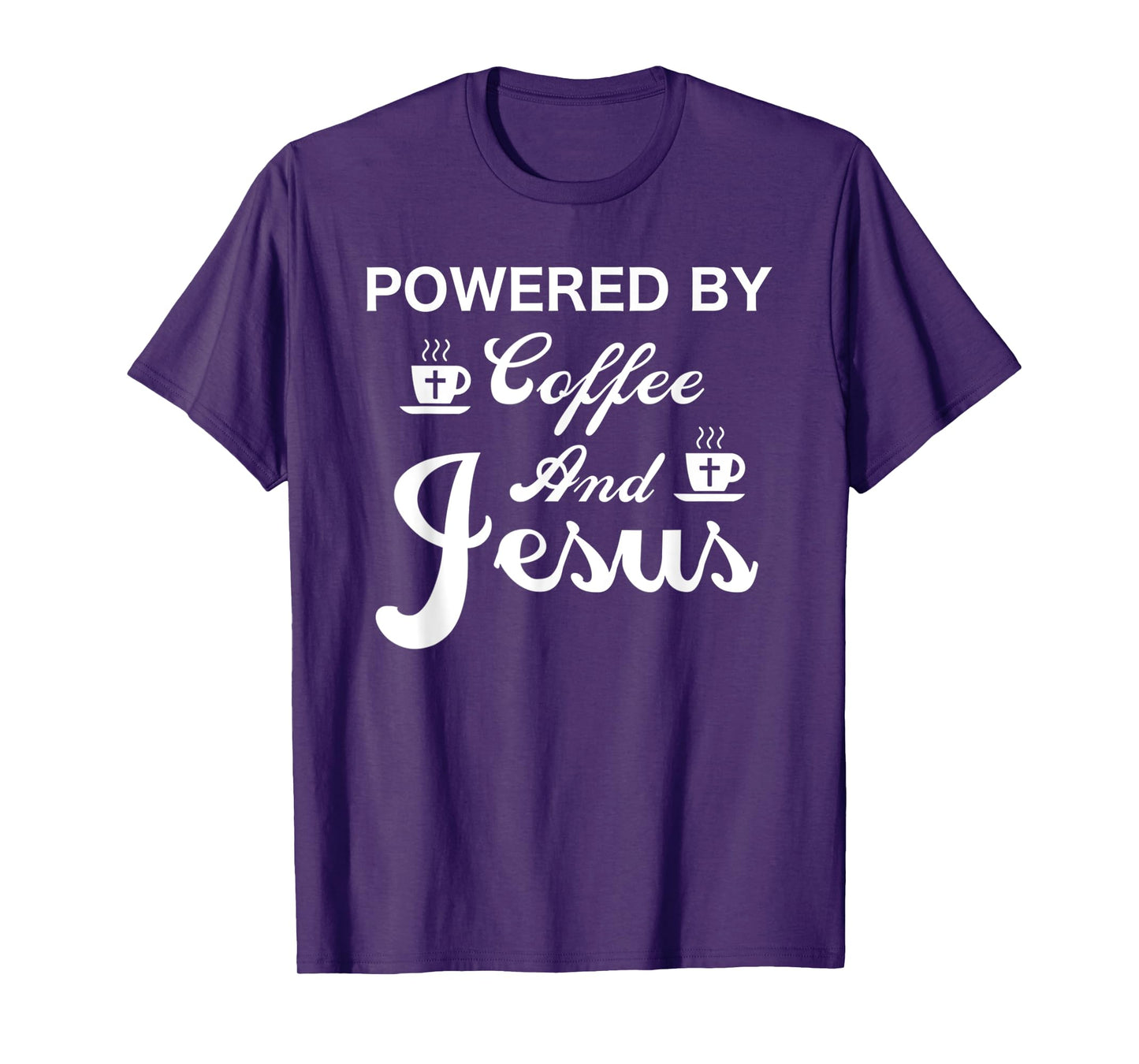 Funny Powered by Coffee and Jesus Faith Christian T-Shirt
