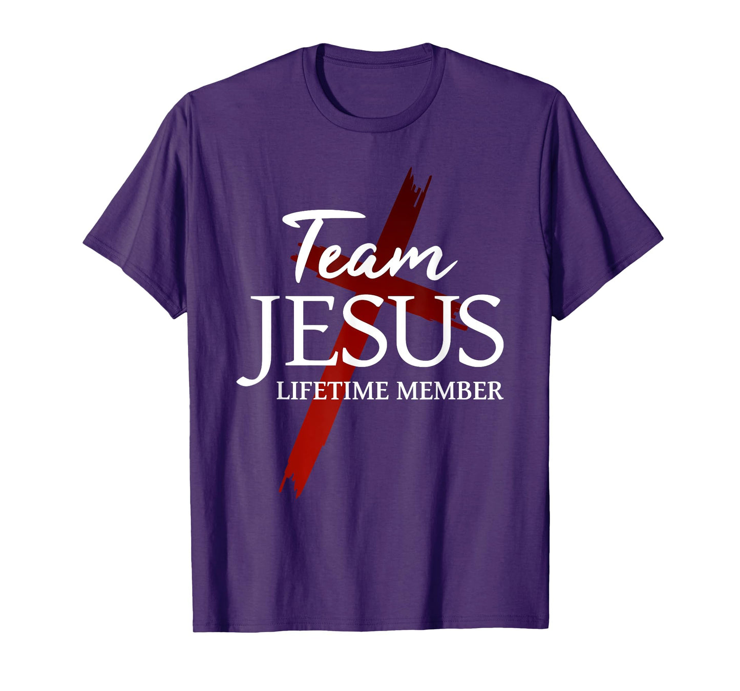 Christian God Faith Lifetime Member Team Jesus T-Shirt