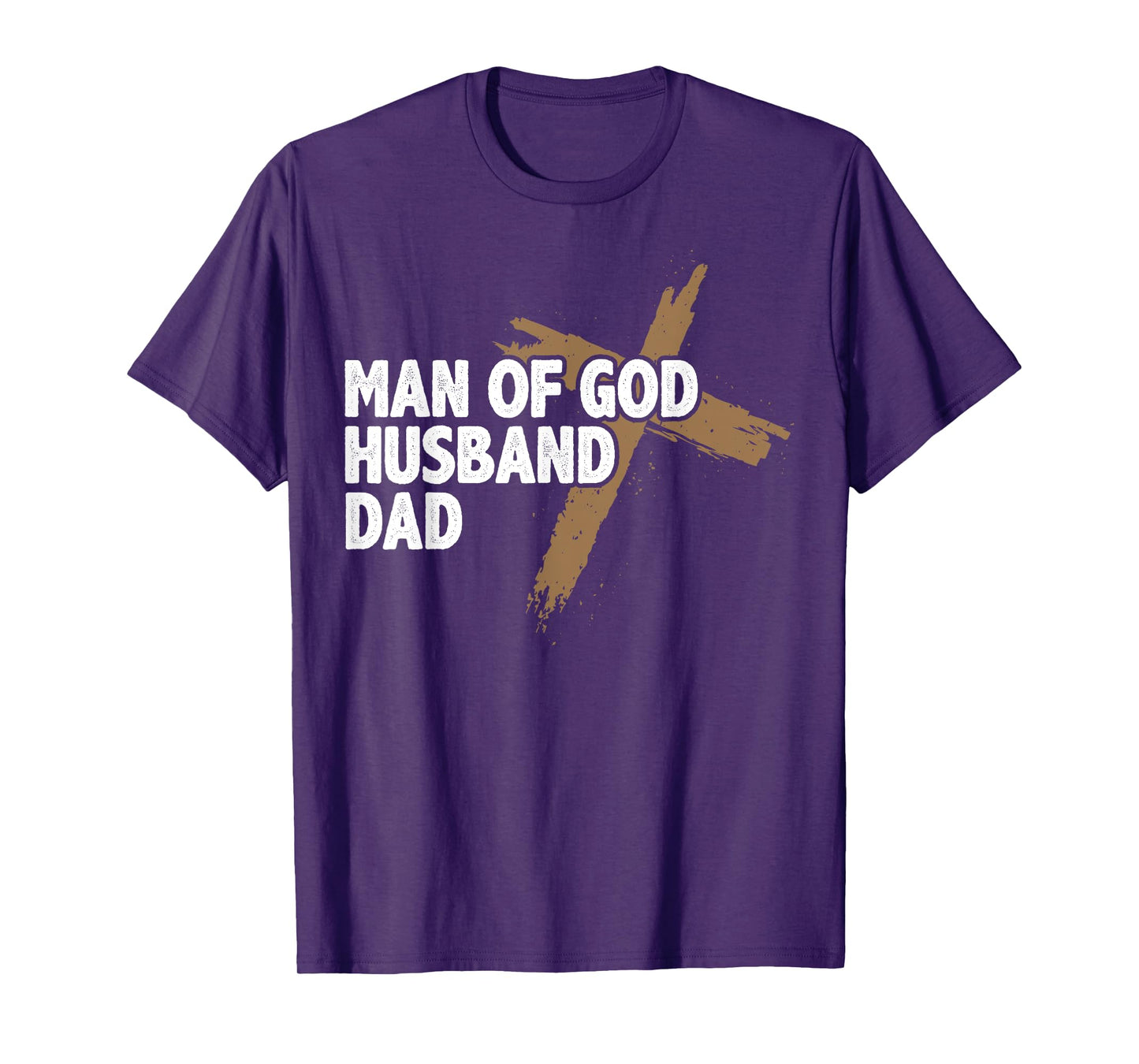 Christian Lovers Man of God Dad Jesus Faith Man of God Dad T-Shirt