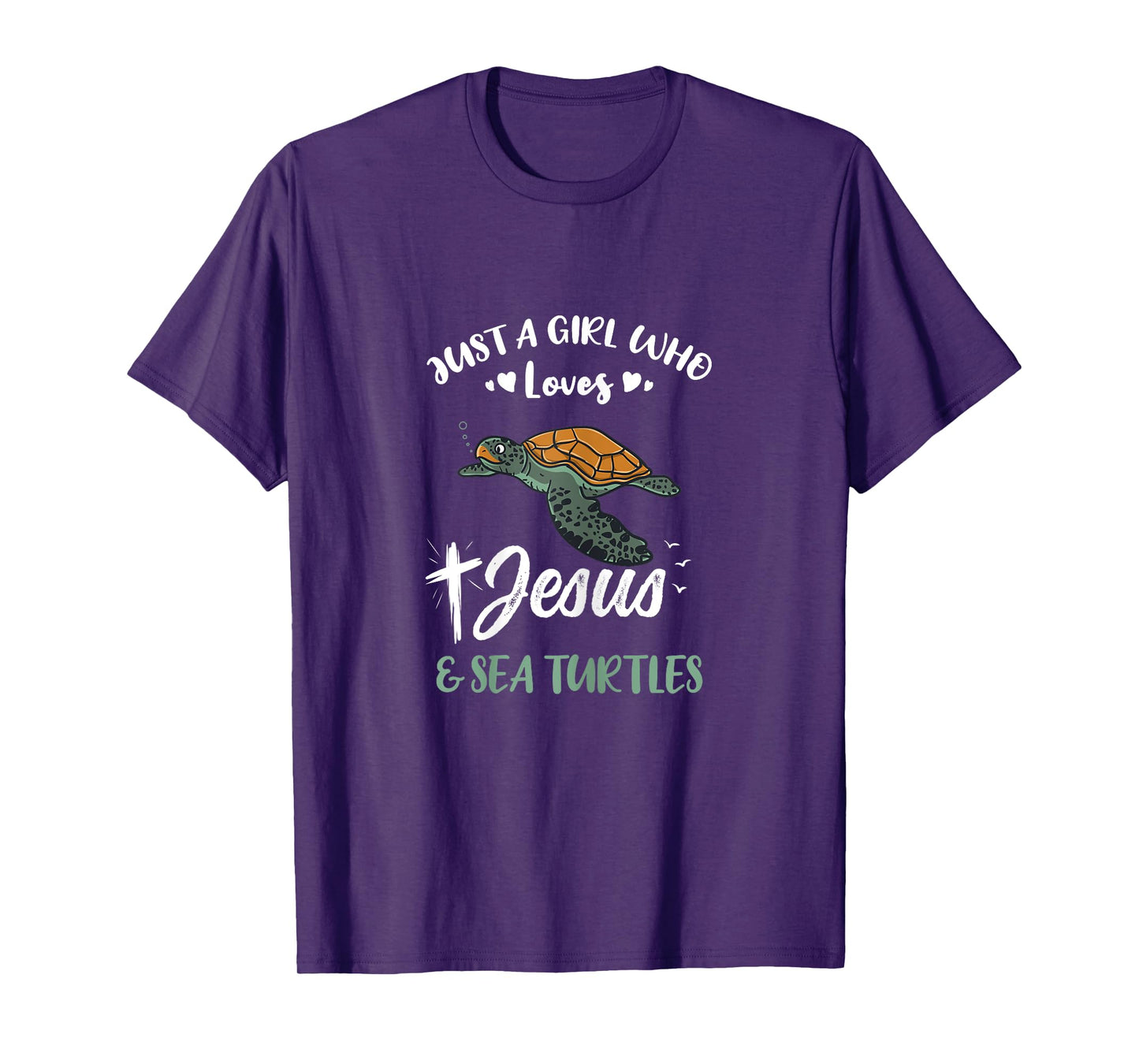 Just A Girl Who Loves Jesus And Sea Turtles T-Shirt