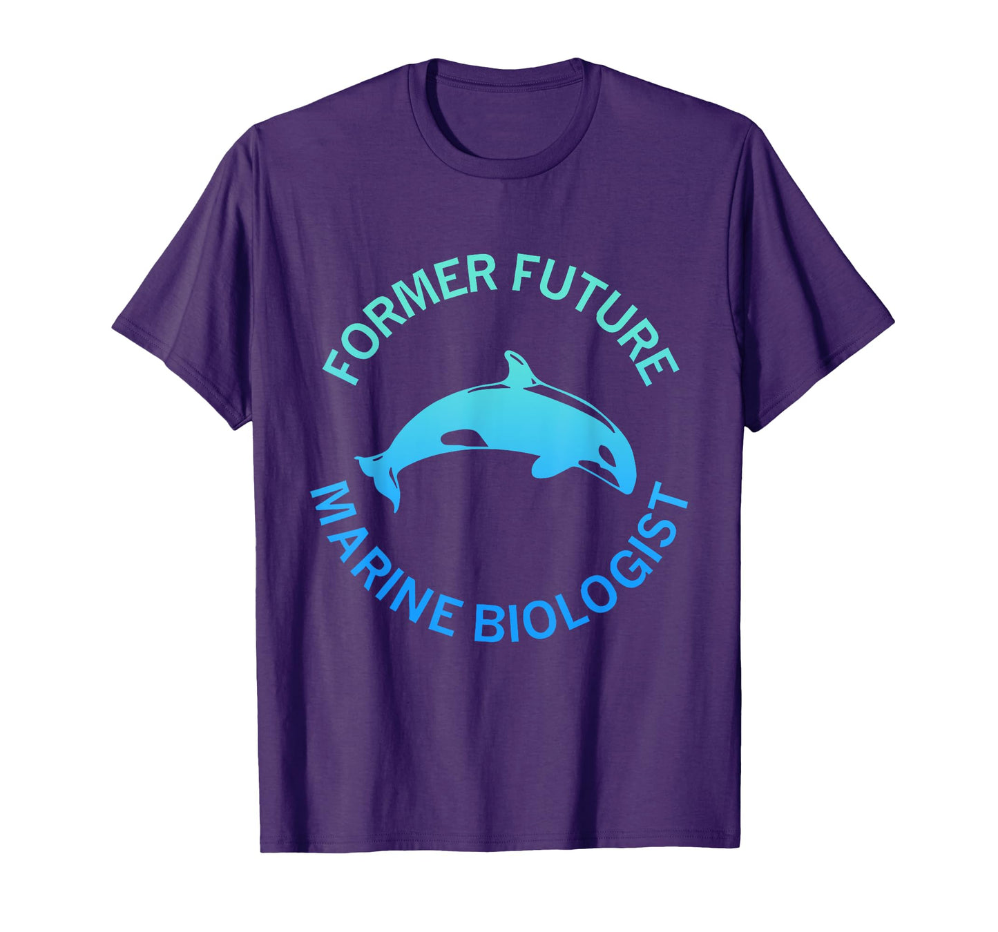 Former Future Marine Biologist Apparel T-Shirt