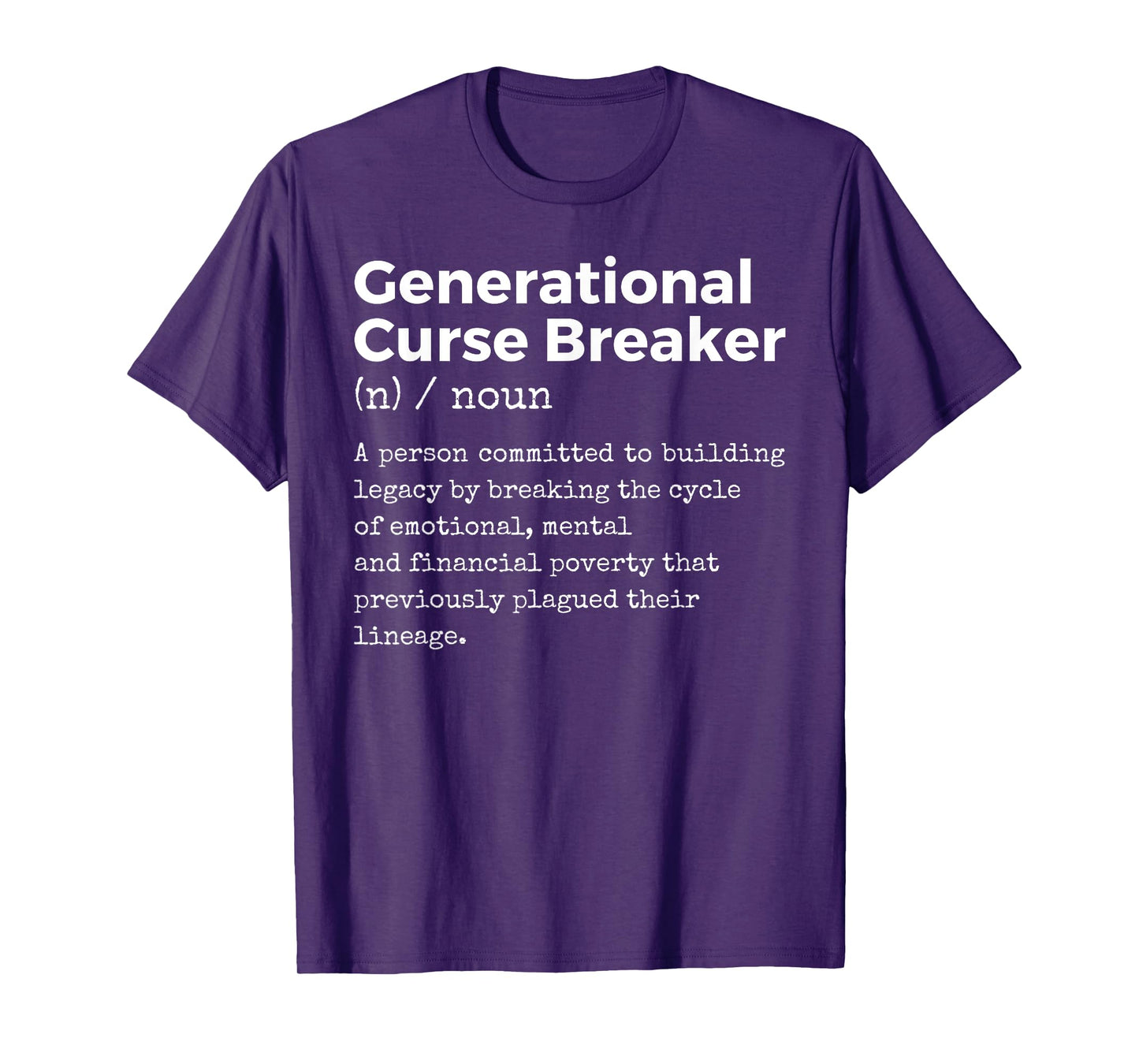 Generational Curse Breaker Definition Melanin Black Pride T-Shirt