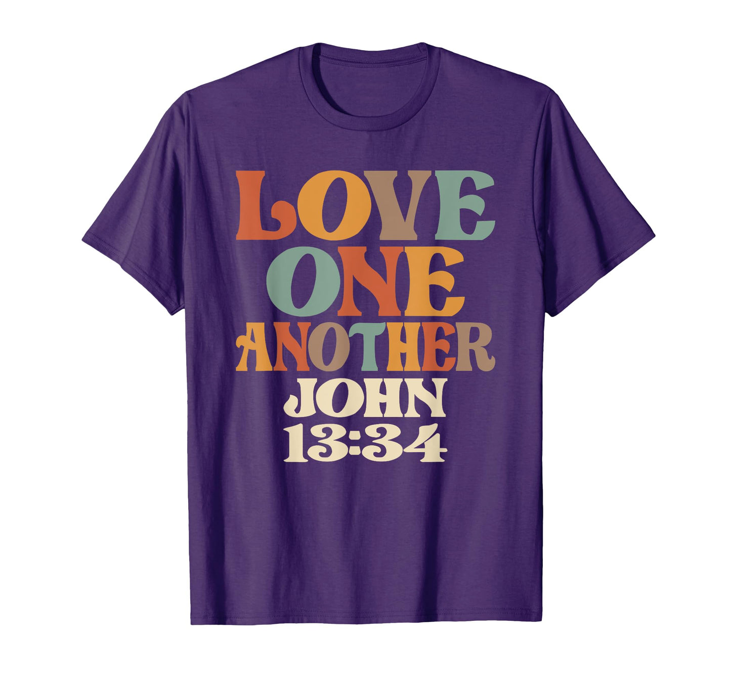 Love One Another - John 13:34 T-Shirt