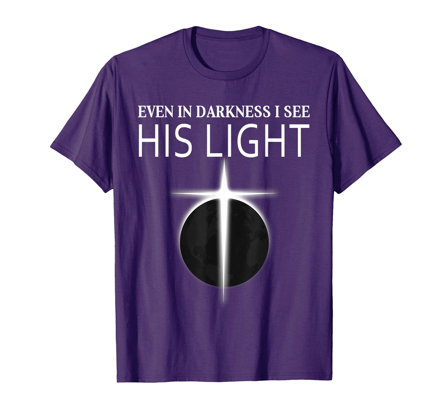 Christians Darkness I See Cross Light Jesus Faith T-Shirt