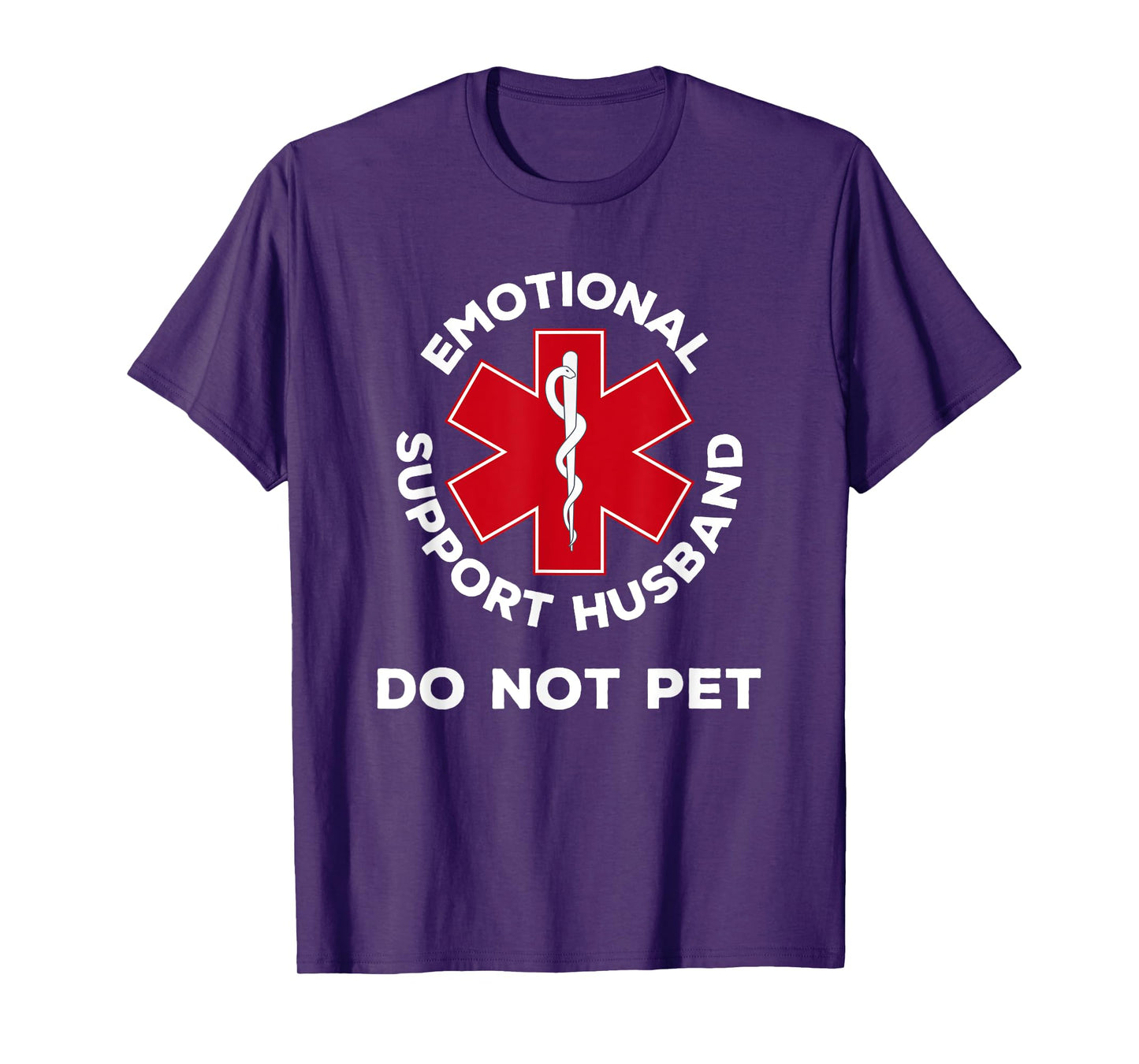 Do Not Pet Emotional Support Husband Human Funny Wife T-Shirt