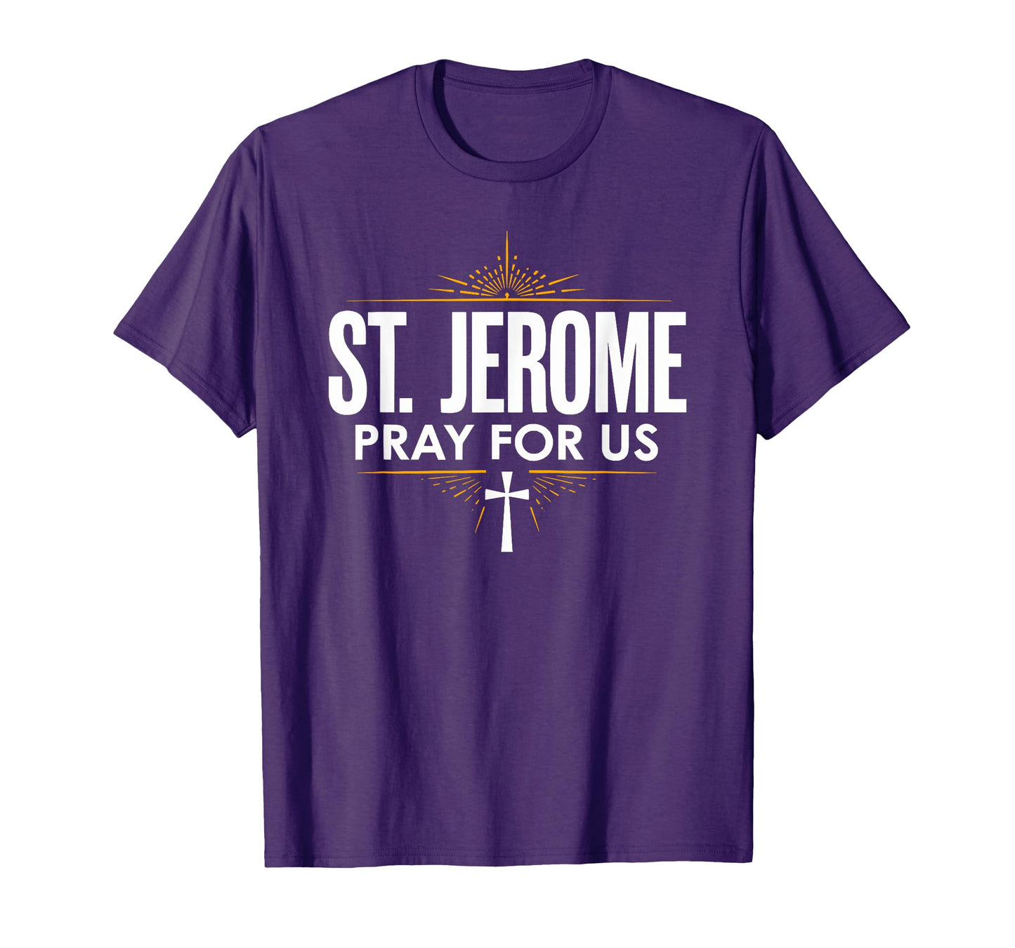 St. Jerome Pray for Us Catholic Devotion T-Shirt
