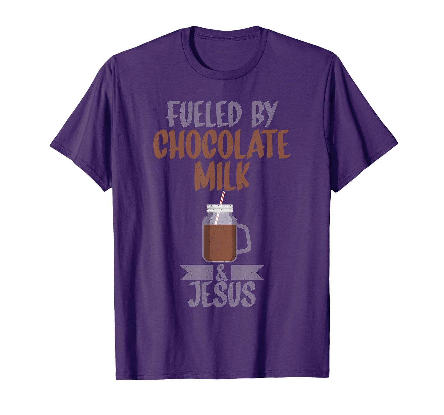 Fueled by Chocolate Milk and Jesus Chocolate Milk T-Shirt