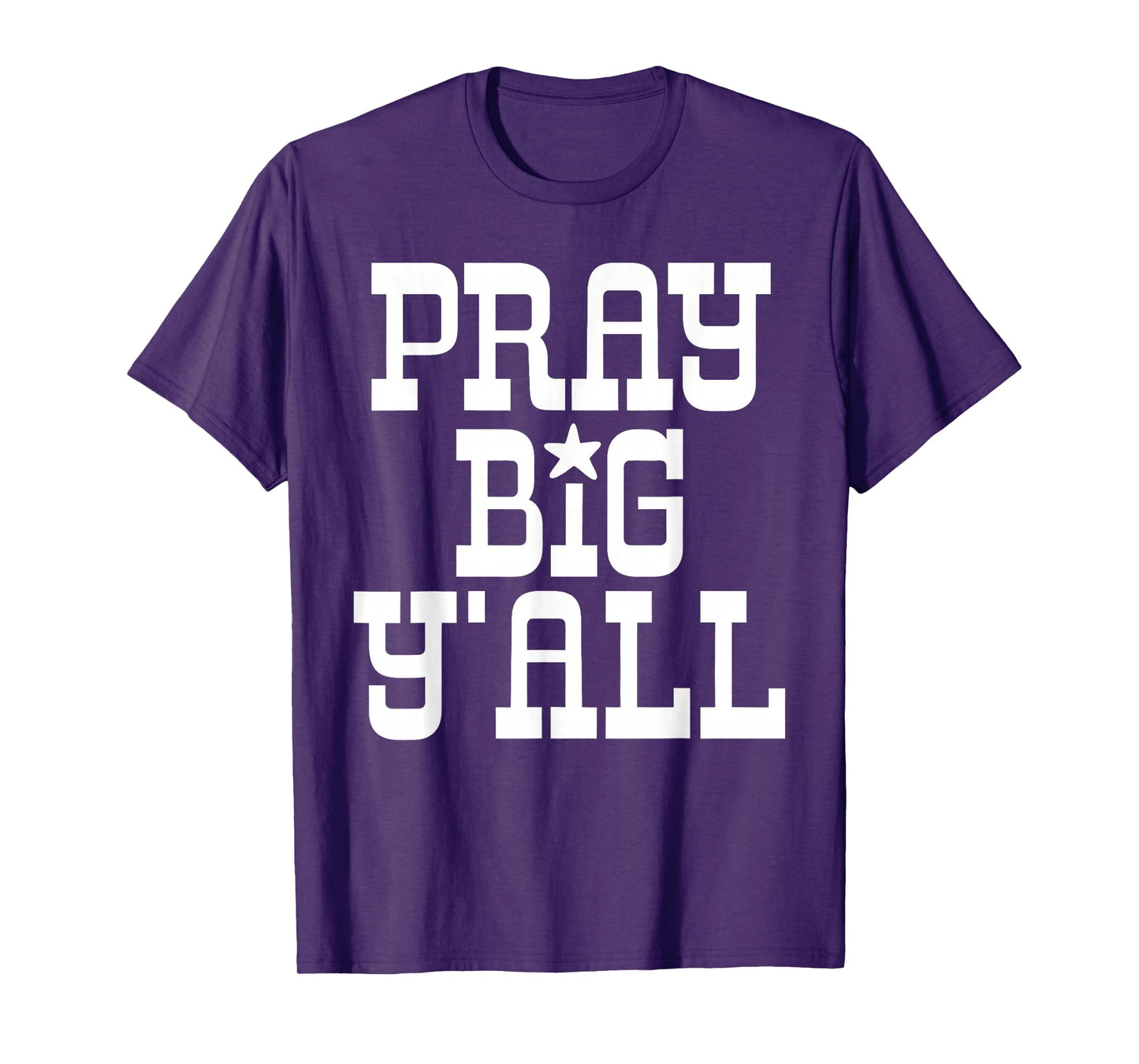 Pray Big Y'all Minimalist Christian Western Cowboy God Faith T-Shirt