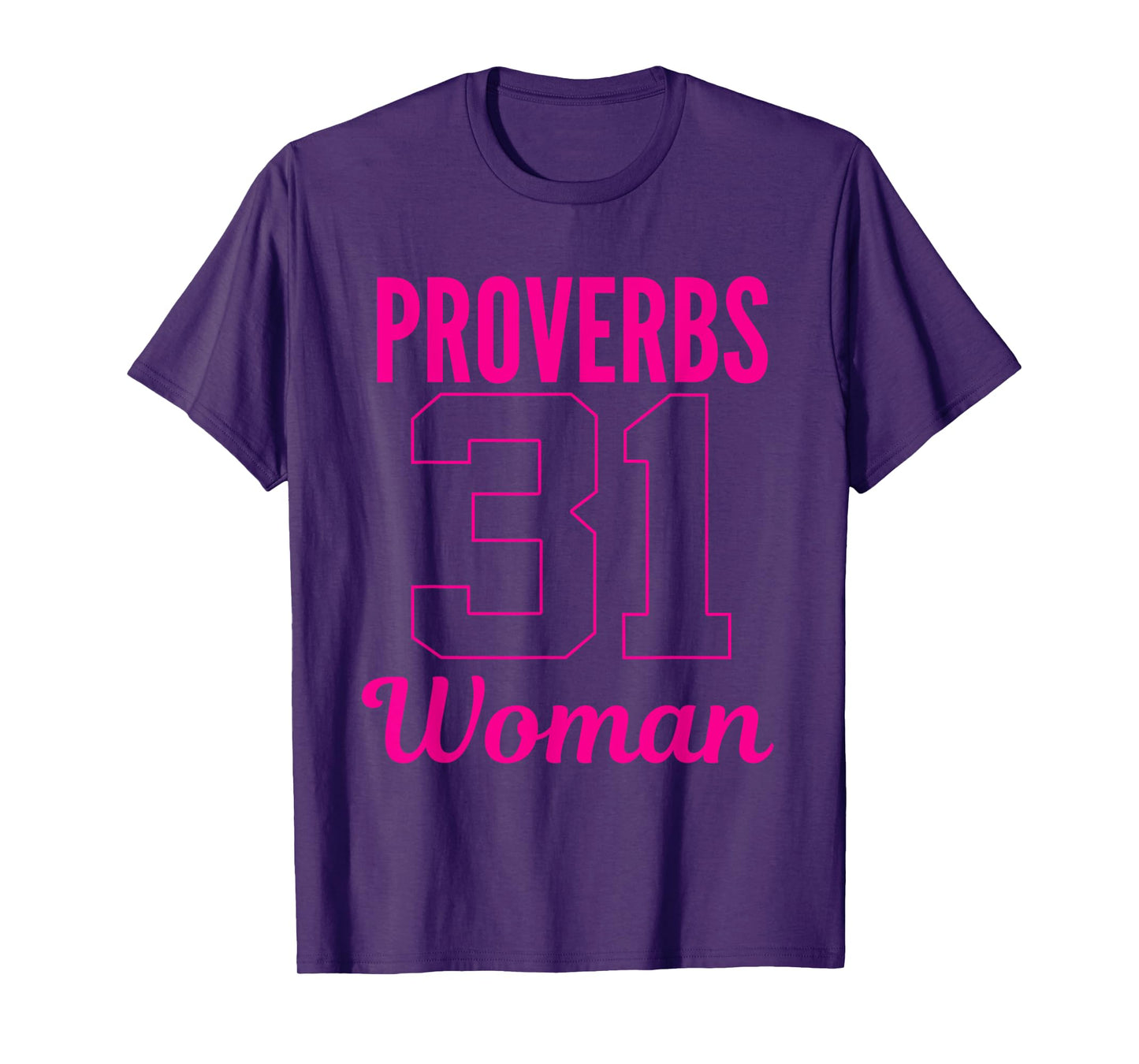 Proverbs 31 Woman Bible Scripture Christian T-Shirts
