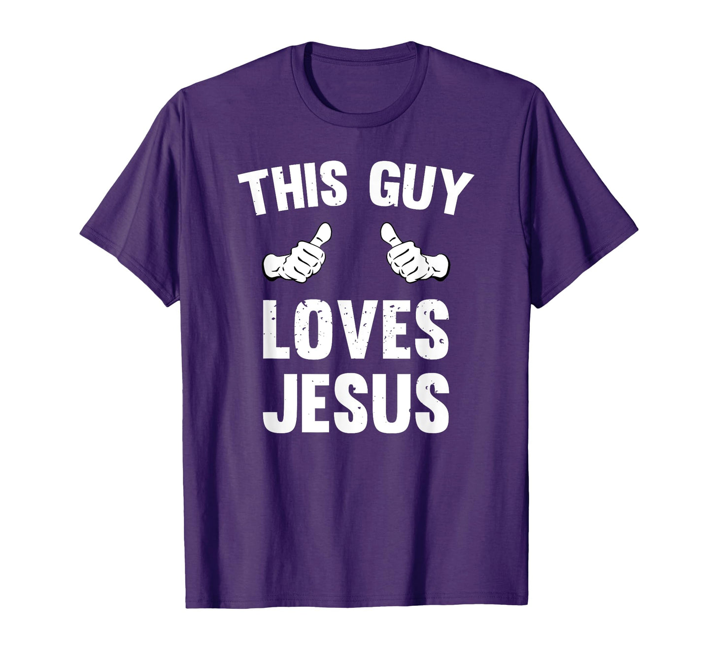 This Guy Loves Jesus Funny Distressed Christianity T-Shirt