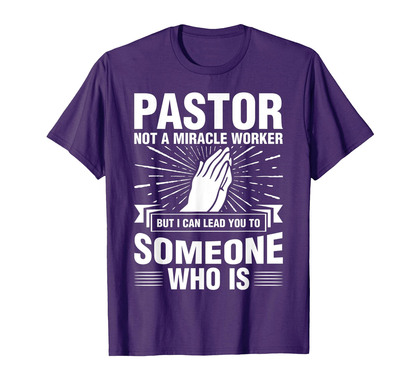 Pastor Shirt Preacher Miracle Worker Clergyman Cleric T-Shirt
