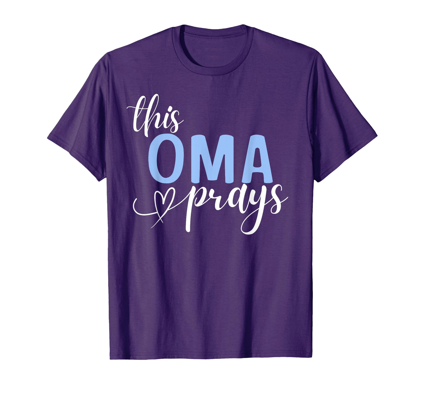 This Oma Prays Perfect Christian Oma T-Shirt