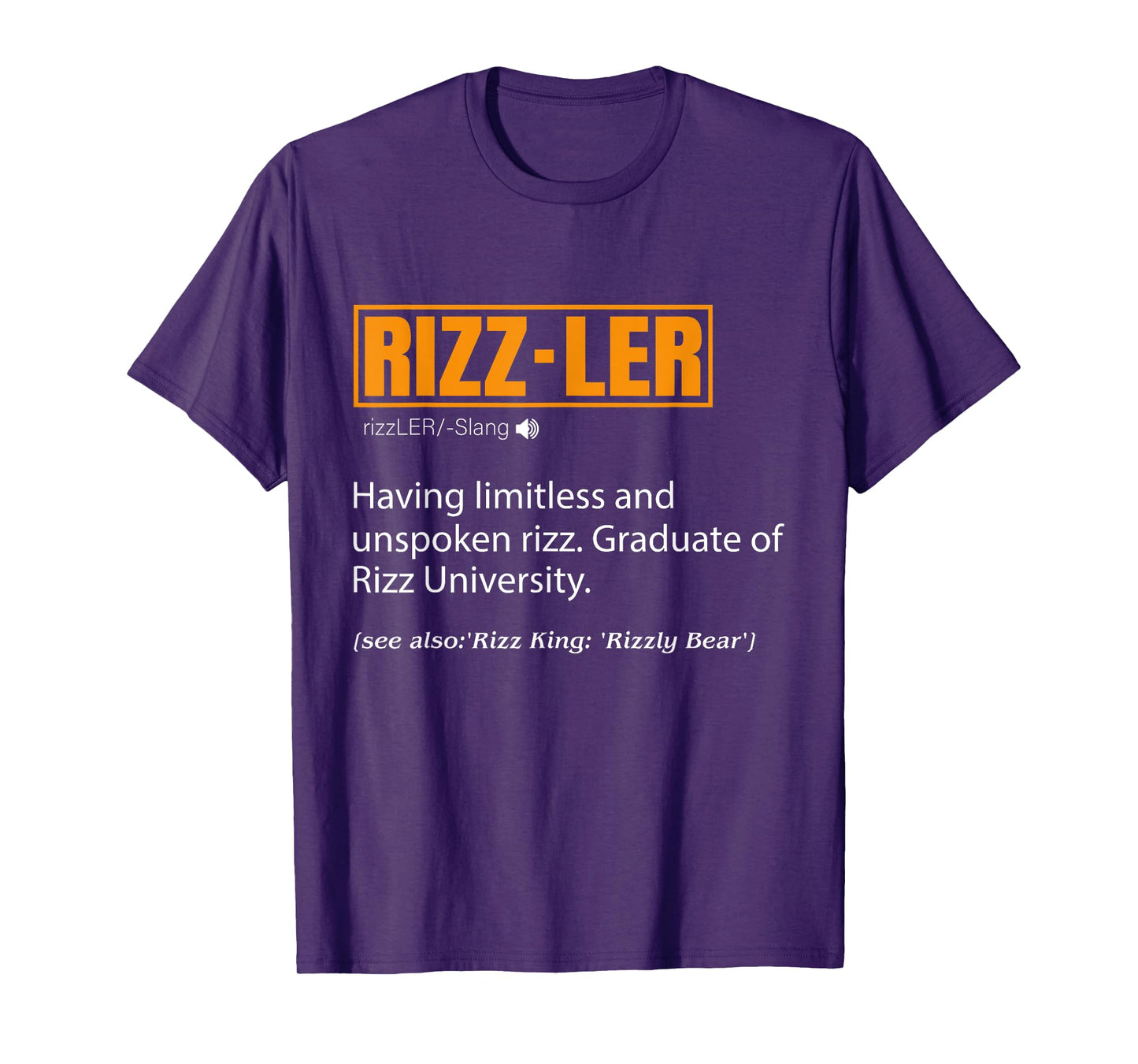 Rizzler Definition Funny Meme Quote Gen Z Rizz Up T-Shirt