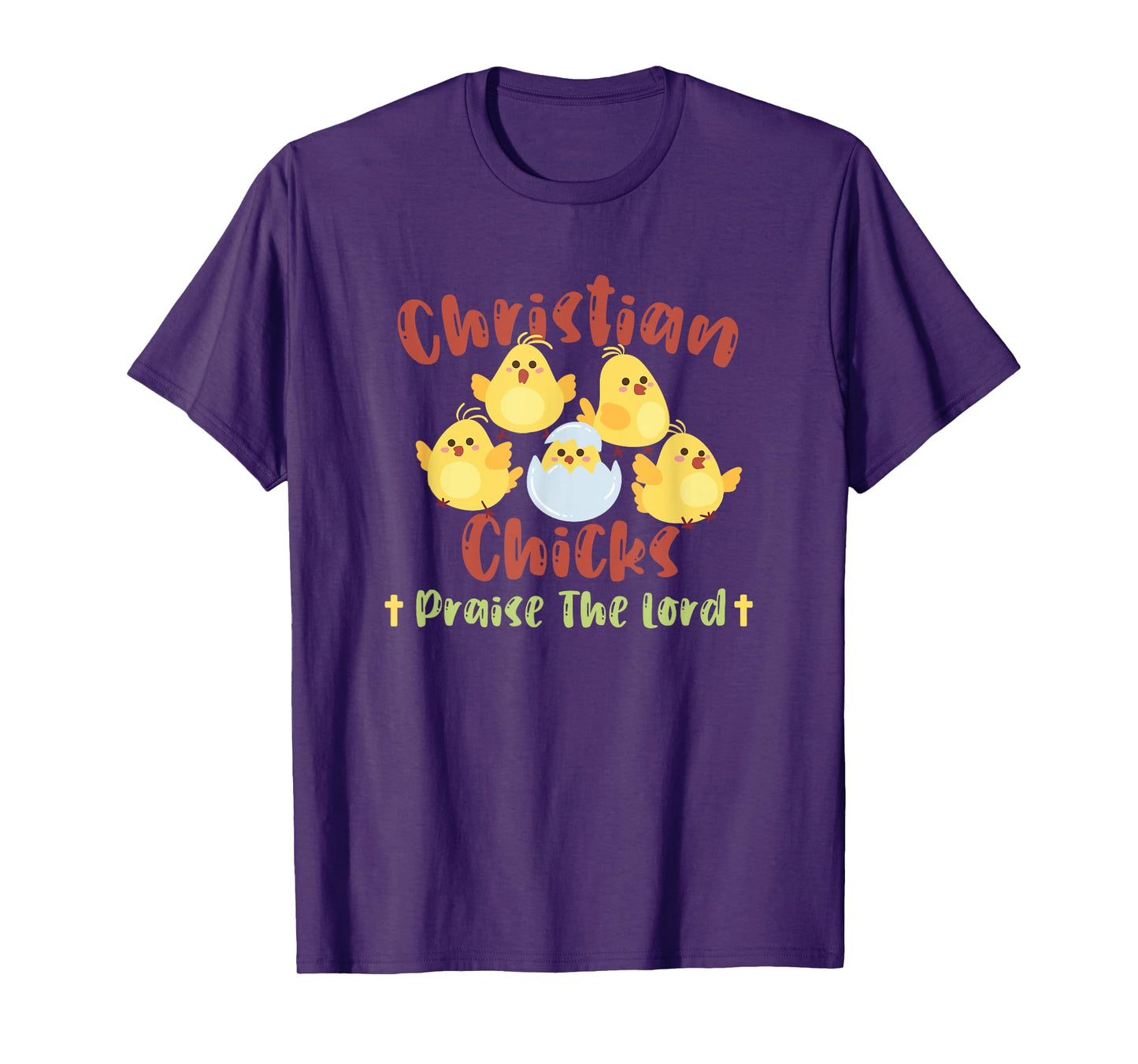 Christian Women Apparel and Designs Cute Christian Chicks Praise The Lord Jesus T-Shirt