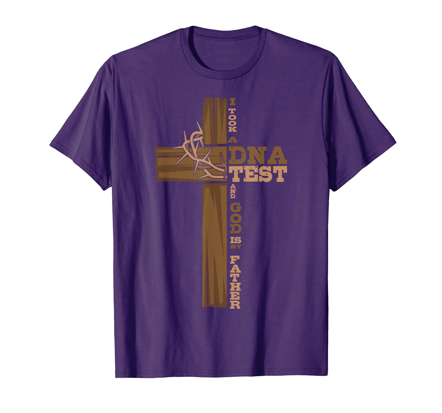 I Took A DNA Test And God Is My Father Cross Christian T-Shirt