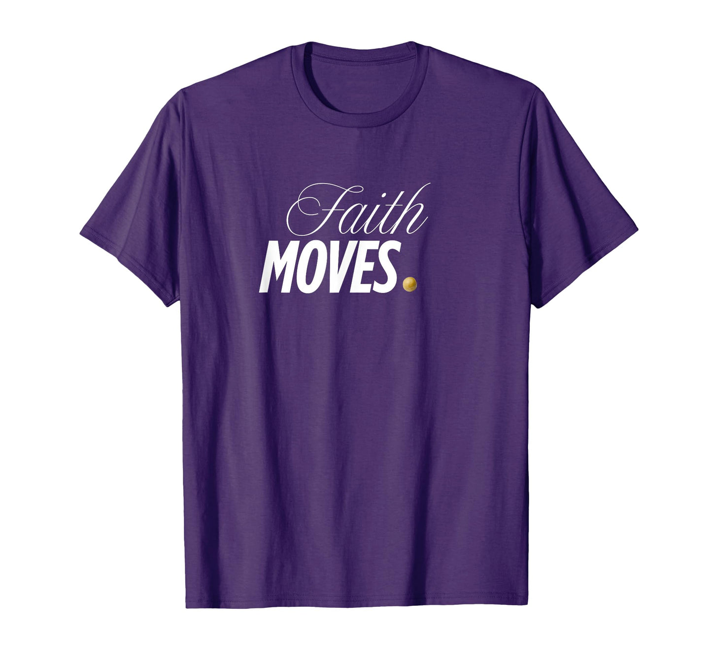 Faith Moves | Bold Christian Inspirational Design T-Shirt