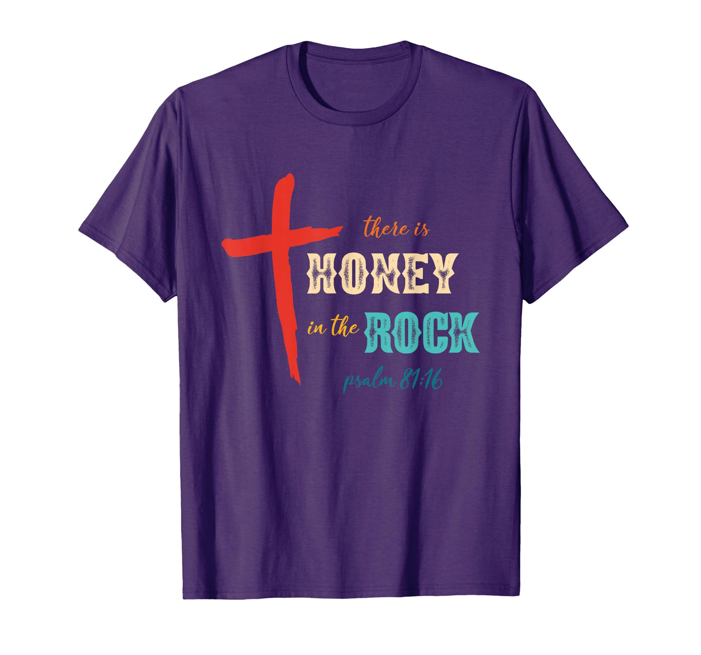 There is Honey in The Rock Psalm 81:16 Retro Vintage T-Shirt