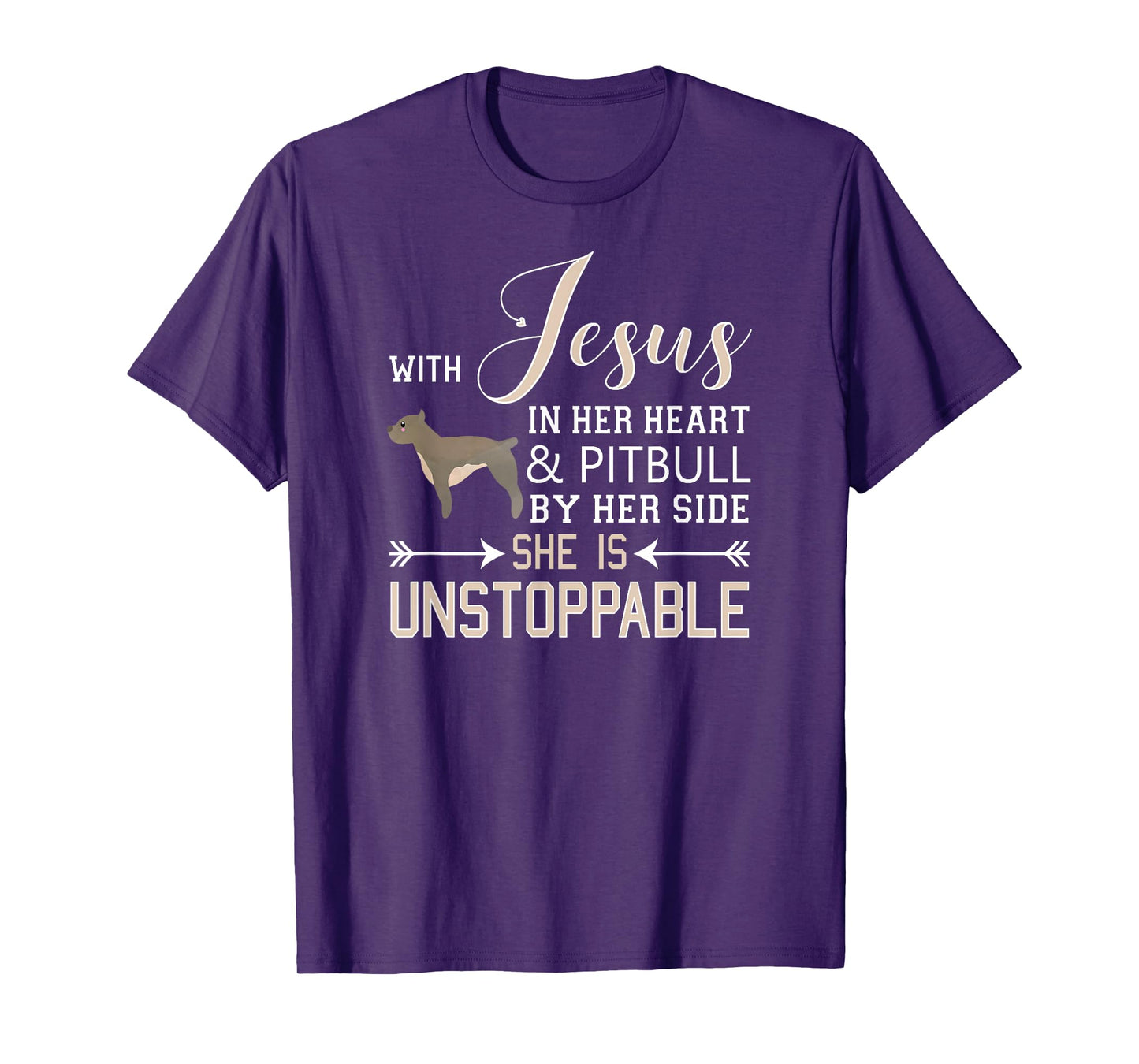With Jesus In Her Heart & Pitbull By Side She Is Unstoppable T-Shirt