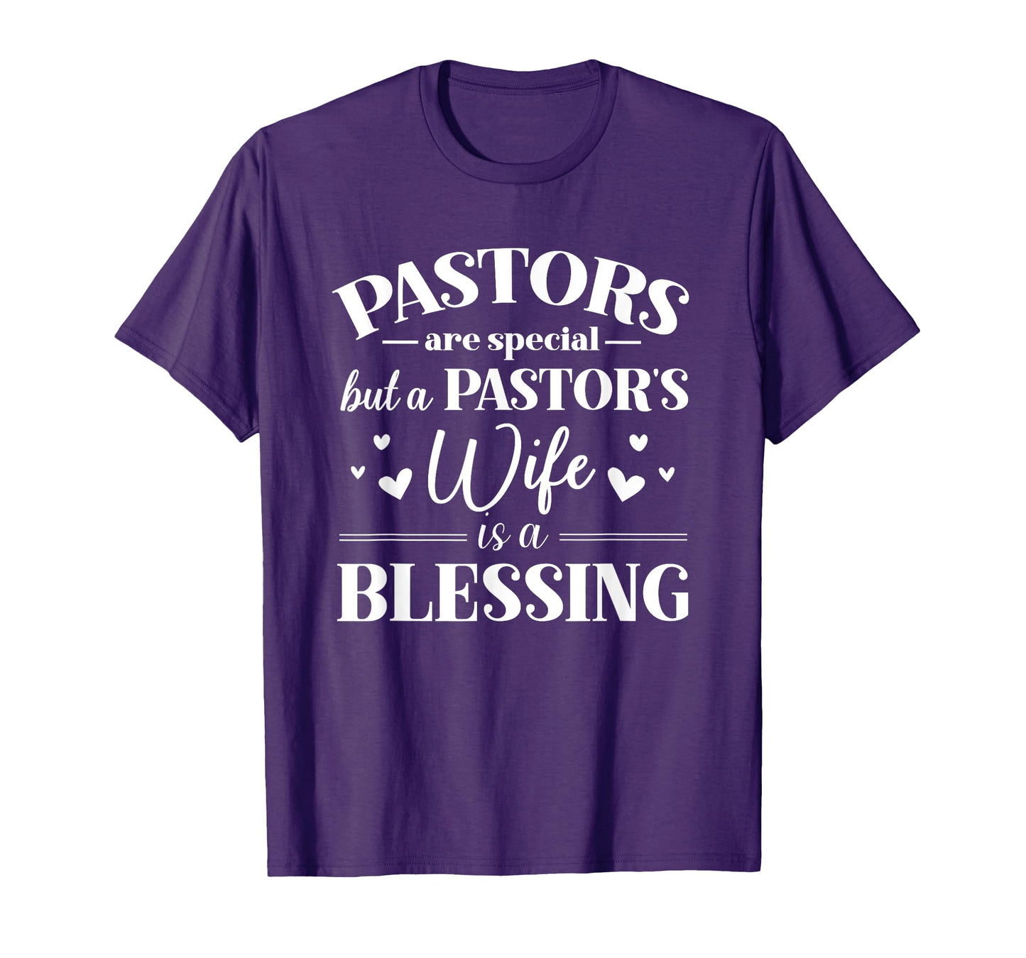 A Pastor's Wife Is A Blessing Appreciation Gift T-Shirt