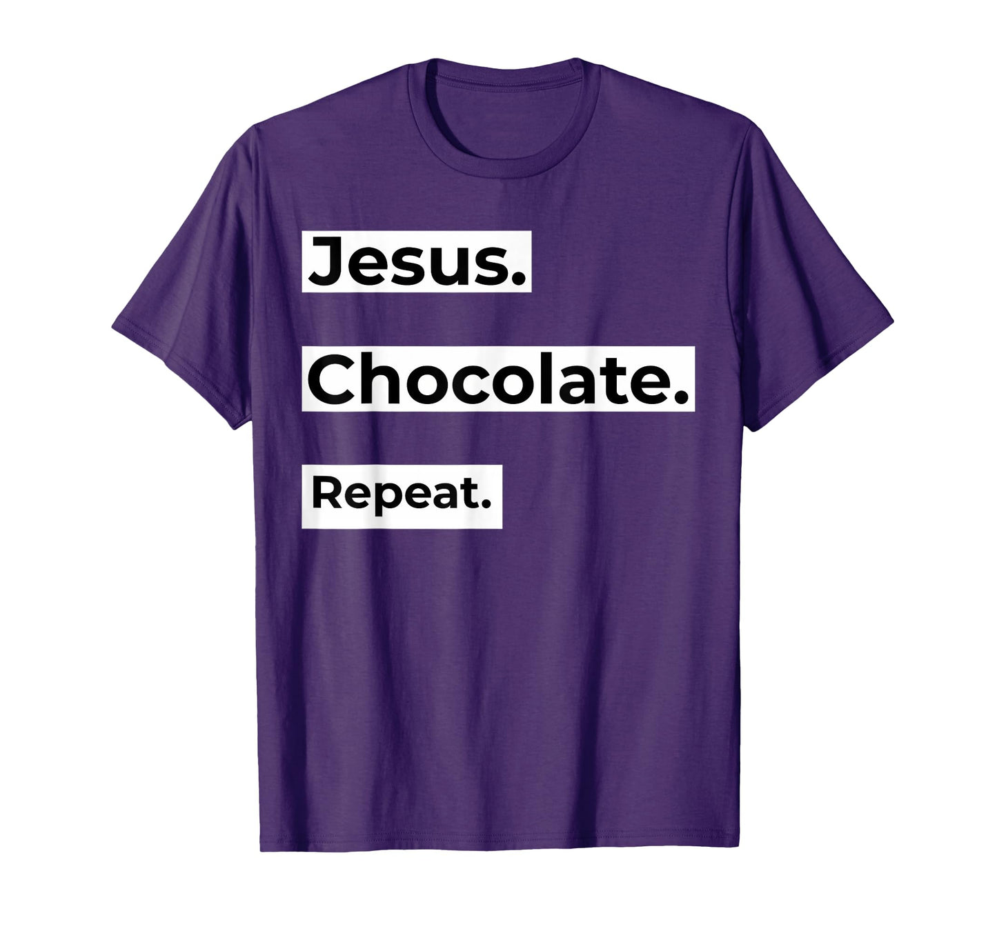 Funny Jesus Chocolate Repeat Graphic Apparel T-Shirt