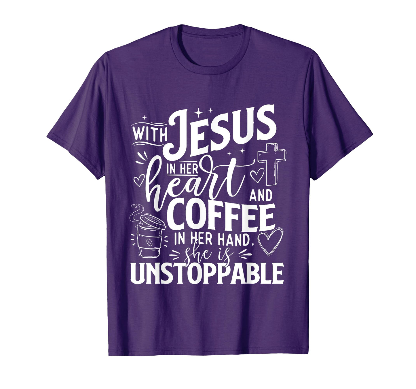 With Jesus In Her Heart And Coffee In Her Hand - Faith T-Shirt