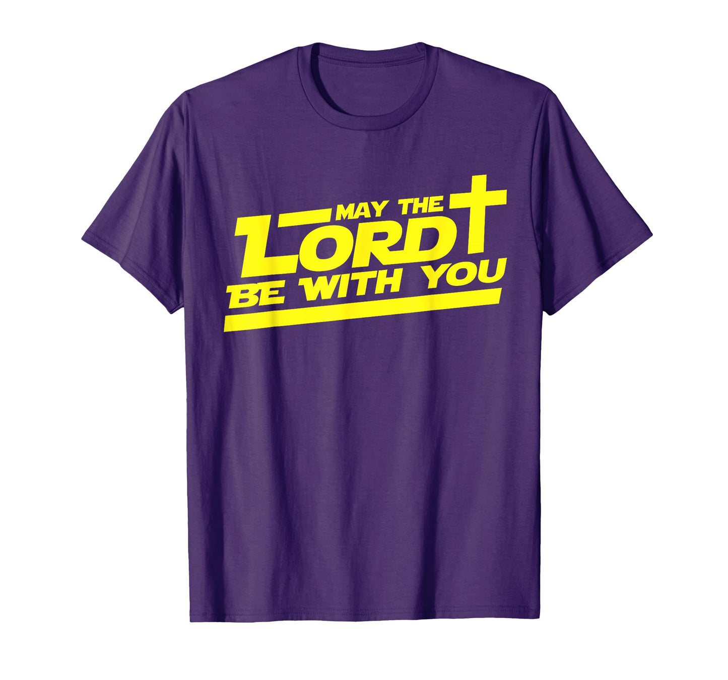 May The Lord Be With You shirt Funny Christian T-Shirt
