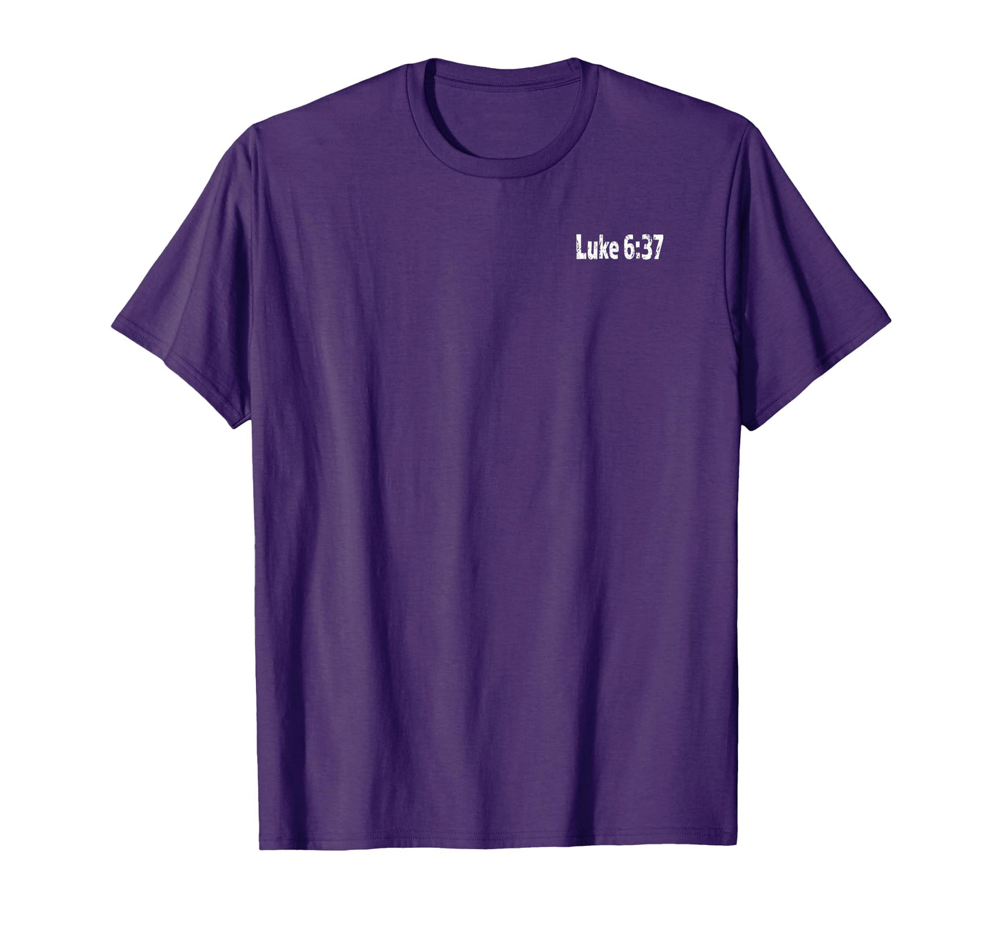 Luke 6:37 No Judgement T-Shirt T-Shirt