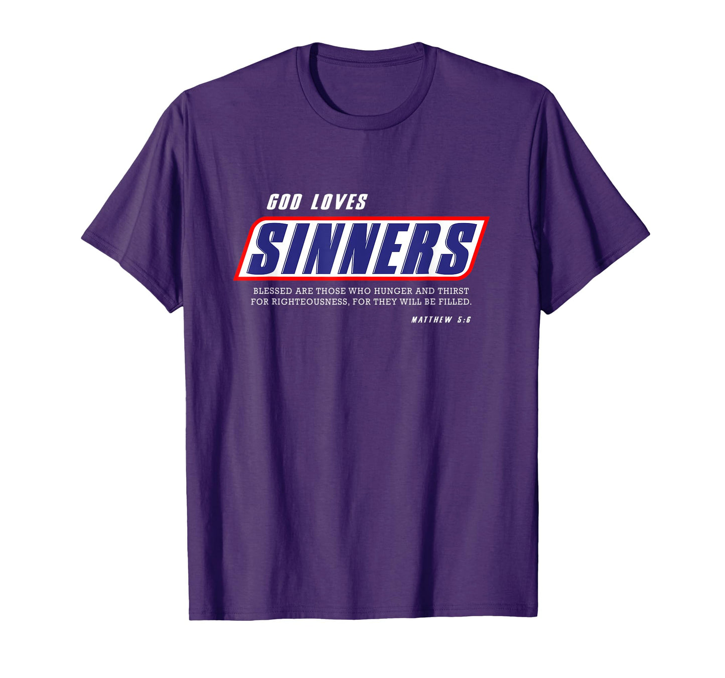 Funny Christian gifts religion bible verse God loves sinners T-Shirt