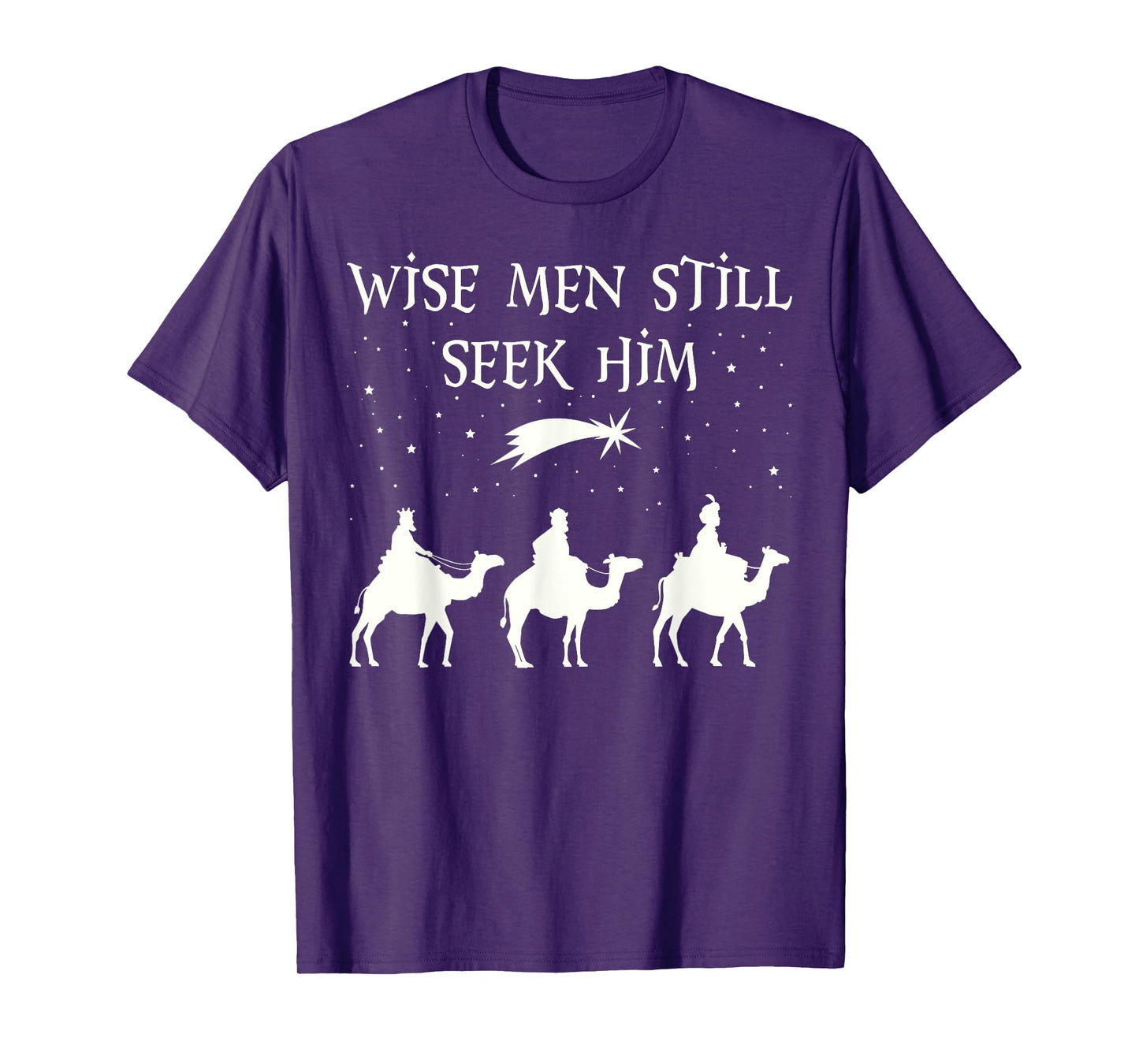 Wise Men Still Seek Him Christian Christmas Jesus T-Shirt