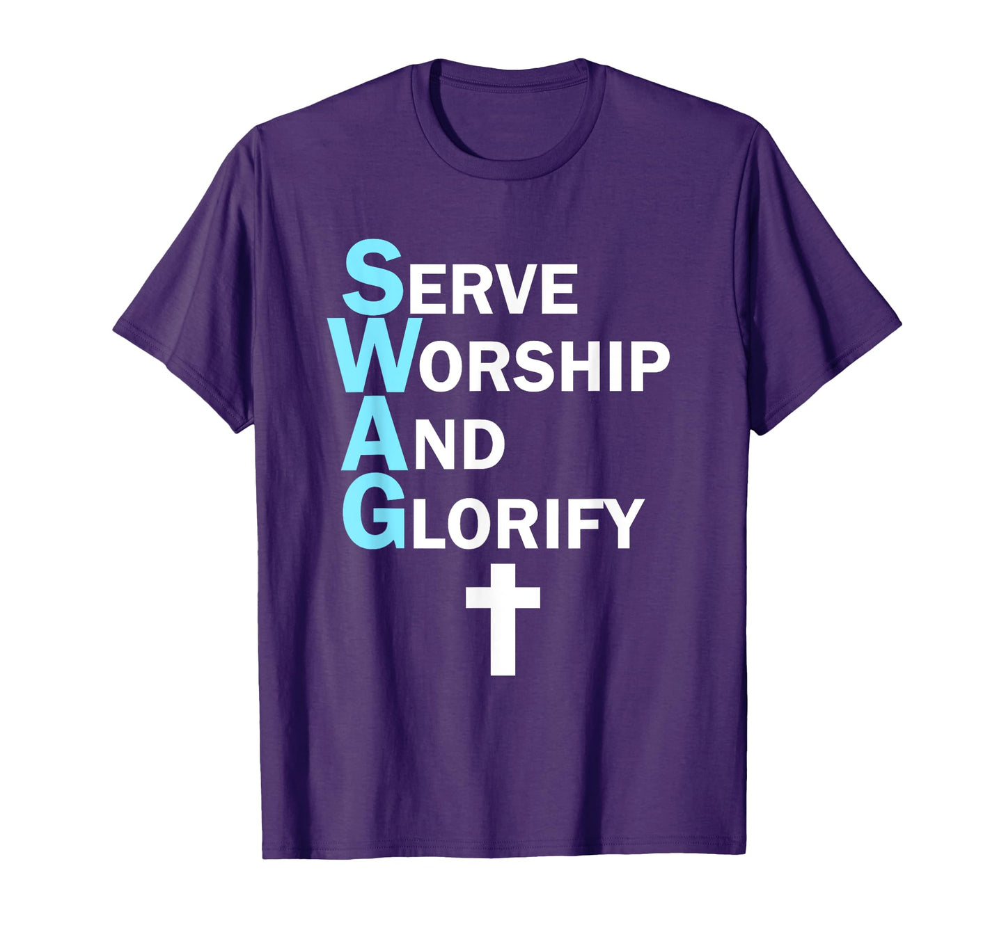 Jesus SWAG Serve Worship and Glorify Faith Religious T-Shirt T-Shirt