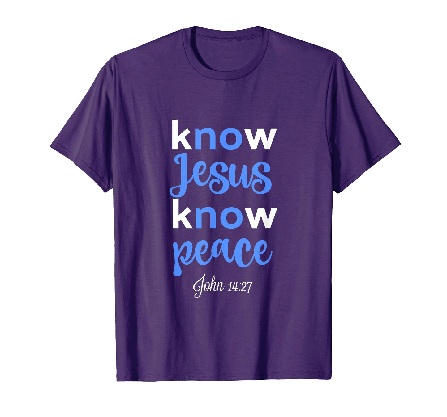 Christian Shirt Know Jesus Peace Bible Verse John 14 Tshirt